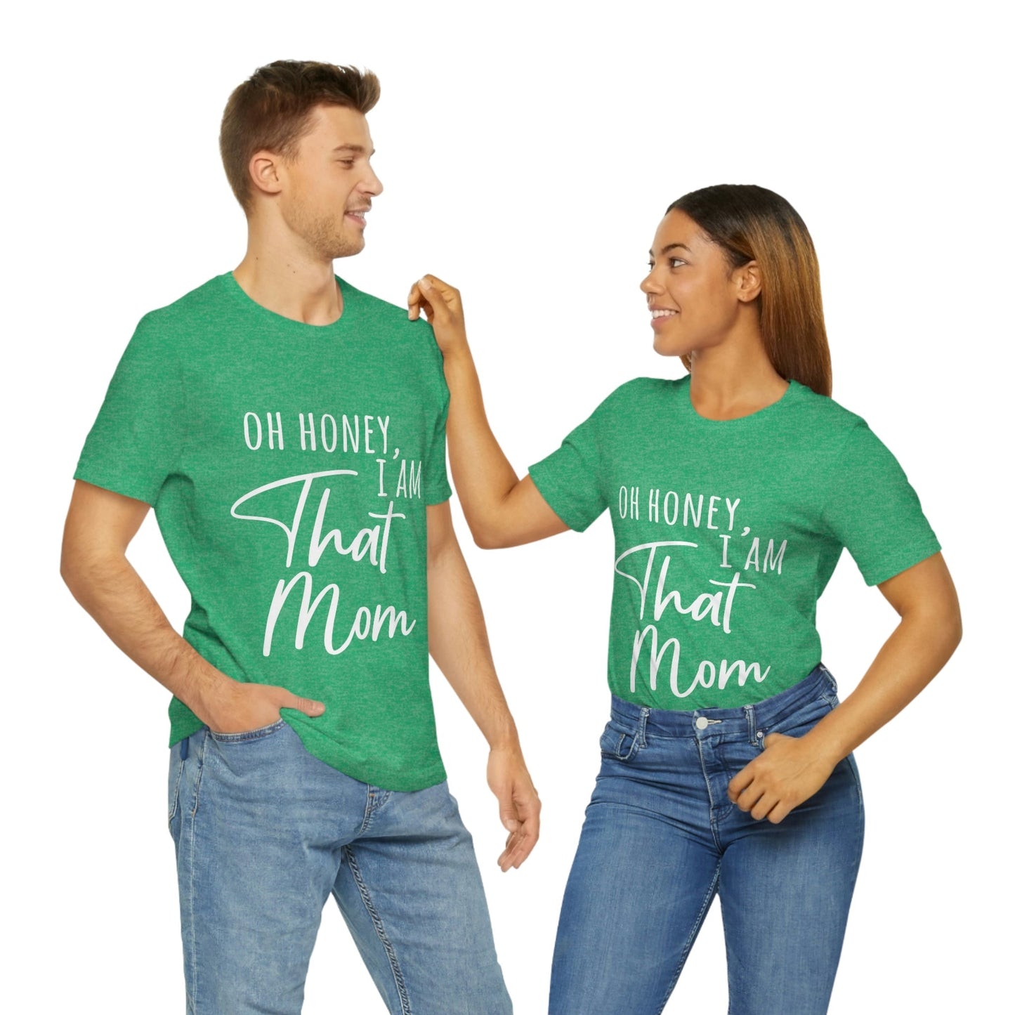 Honey I am That Mom International Mothers Day Unisex Jersey Short Sleeve T-Shirt Ichaku [Perfect Gifts Selection]