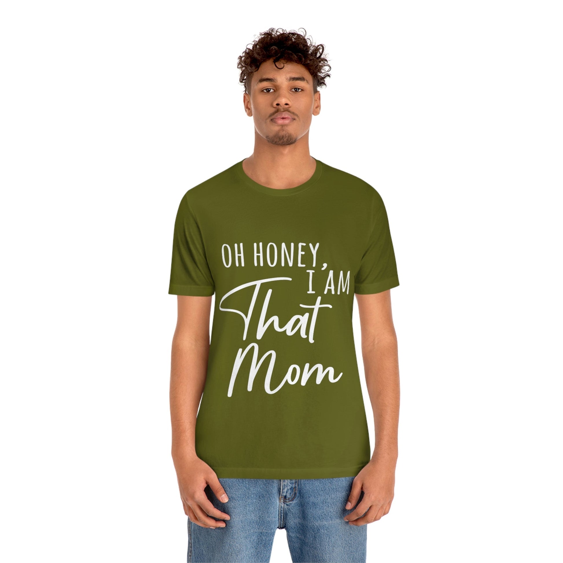 Honey I am That Mom International Mothers Day Unisex Jersey Short Sleeve T-Shirt Ichaku [Perfect Gifts Selection]