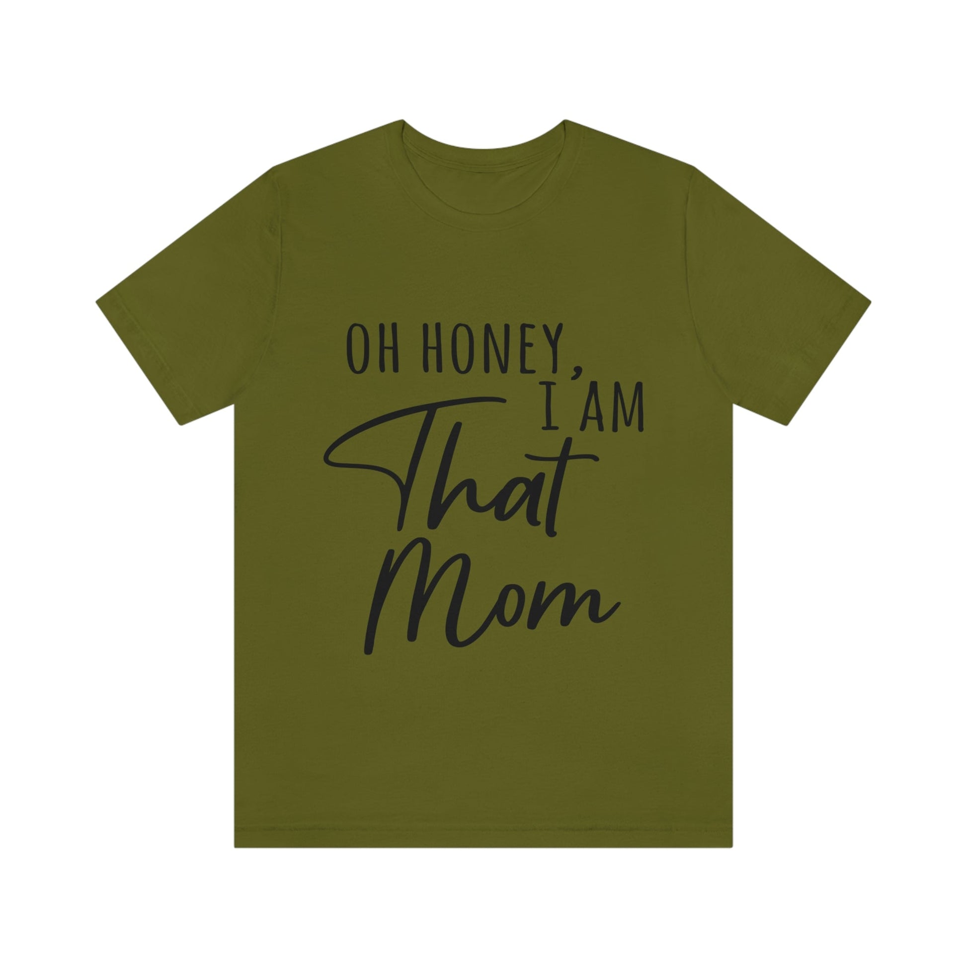 Honey I am That Mom International Mothers Day Unisex Jersey Short Sleeve T-Shirt Ichaku [Perfect Gifts Selection]