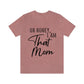 Honey I am That Mom International Mothers Day Unisex Jersey Short Sleeve T-Shirt Ichaku [Perfect Gifts Selection]