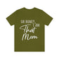 Honey I am That Mom International Mothers Day Unisex Jersey Short Sleeve T-Shirt Ichaku [Perfect Gifts Selection]