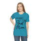 Honey I am That Mom International Mothers Day Unisex Jersey Short Sleeve T-Shirt Ichaku [Perfect Gifts Selection]