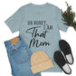 Honey I am That Mom International Mothers Day Unisex Jersey Short Sleeve T-Shirt Ichaku [Perfect Gifts Selection]