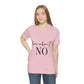 How About No Empowering Quotes Unisex Jersey Short Sleeve T-Shirt Ichaku [Perfect Gifts Selection]