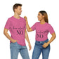 How About No Empowering Quotes Unisex Jersey Short Sleeve T-Shirt Ichaku [Perfect Gifts Selection]