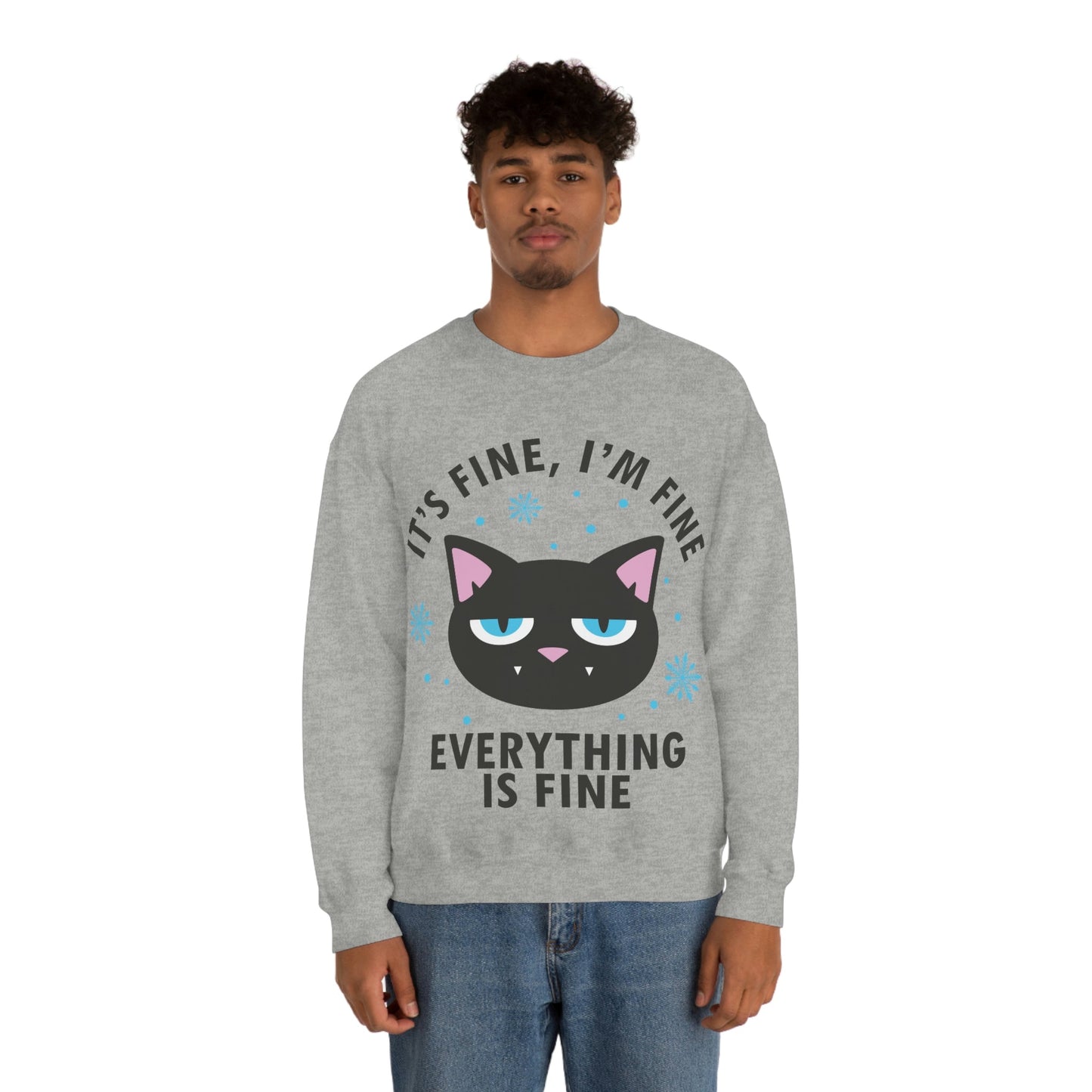 I Am Fine Everything is Fine Funny Cat Meme Quotes Black Text Unisex Heavy Blend™ Crewneck Sweatshirt Ichaku [Perfect Gifts Selection]