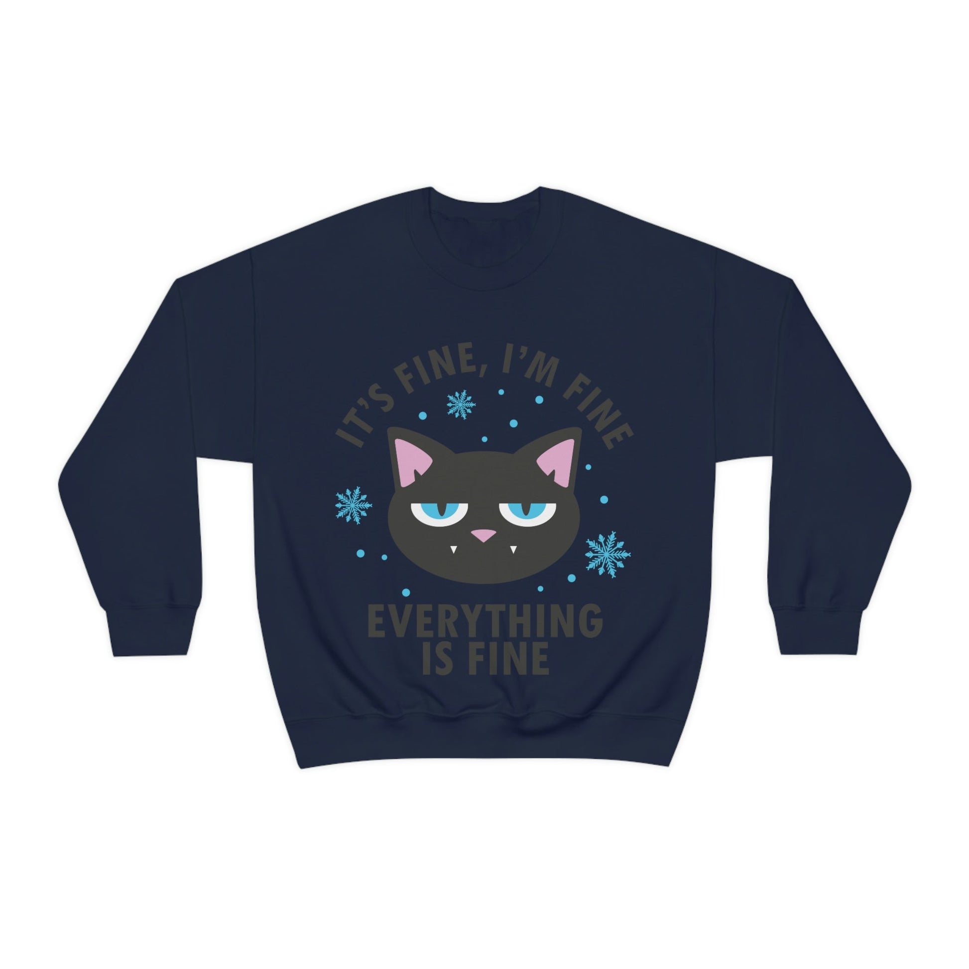 I Am Fine Everything is Fine Funny Cat Meme Quotes Black Text Unisex Heavy Blend™ Crewneck Sweatshirt Ichaku [Perfect Gifts Selection]