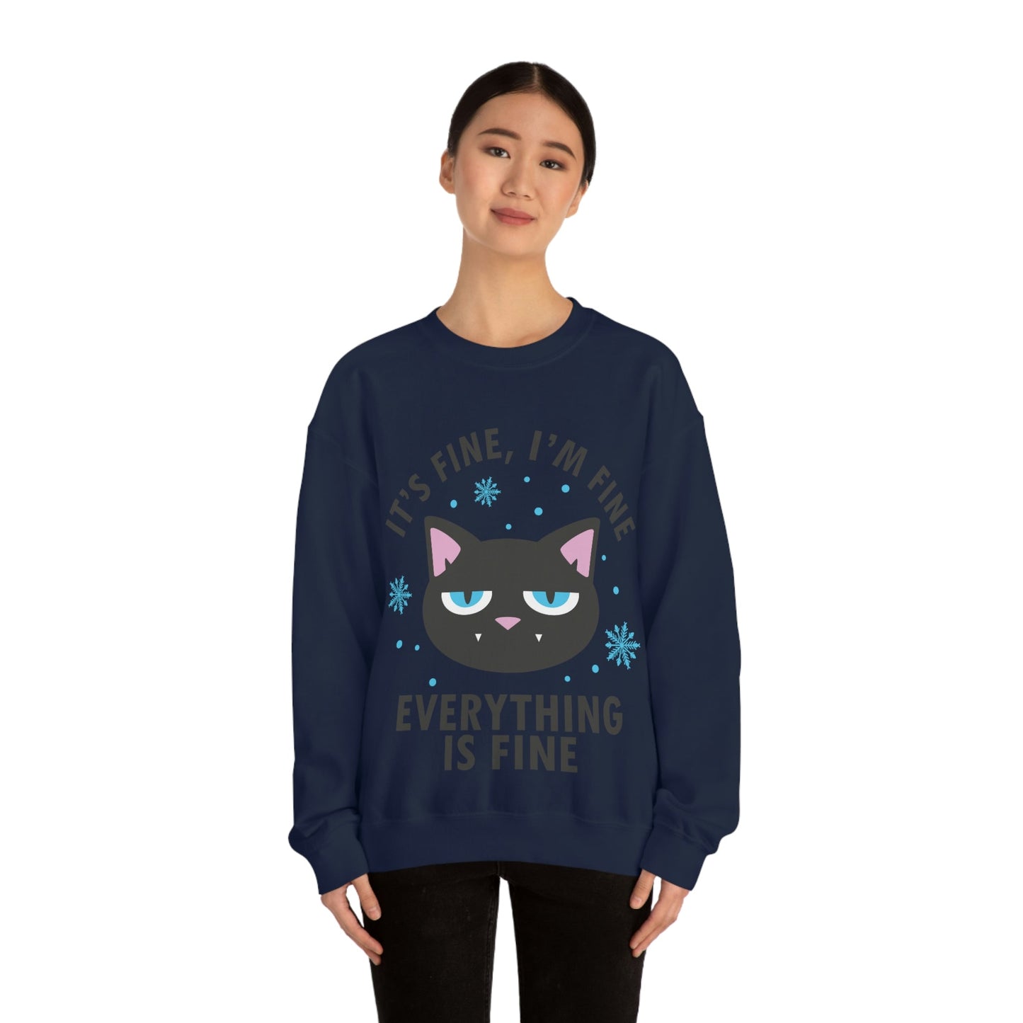 I Am Fine Everything is Fine Funny Cat Meme Quotes Black Text Unisex Heavy Blend™ Crewneck Sweatshirt Ichaku [Perfect Gifts Selection]