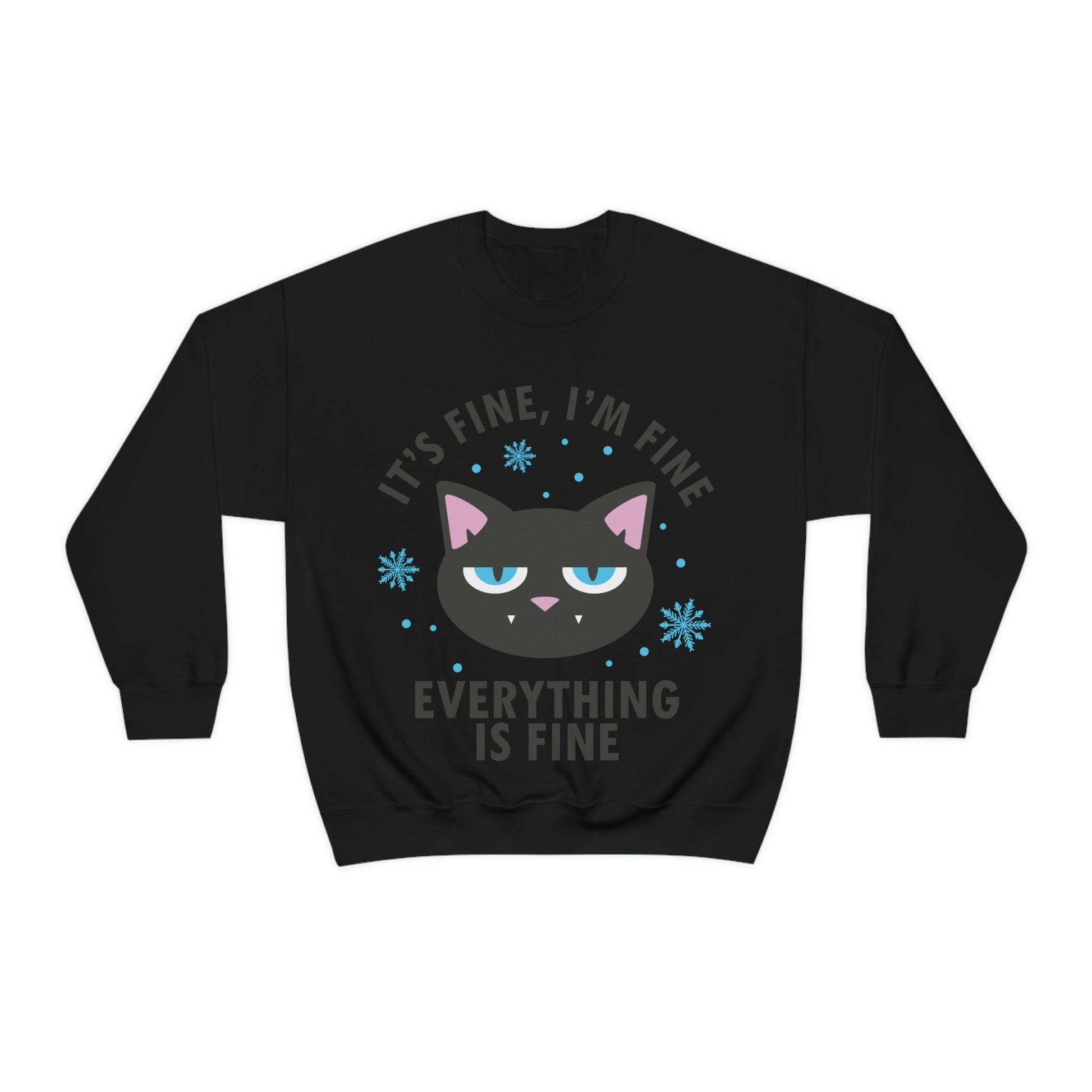 I Am Fine Everything is Fine Funny Cat Meme Quotes Black Text Unisex Heavy Blend™ Crewneck Sweatshirt Ichaku [Perfect Gifts Selection]