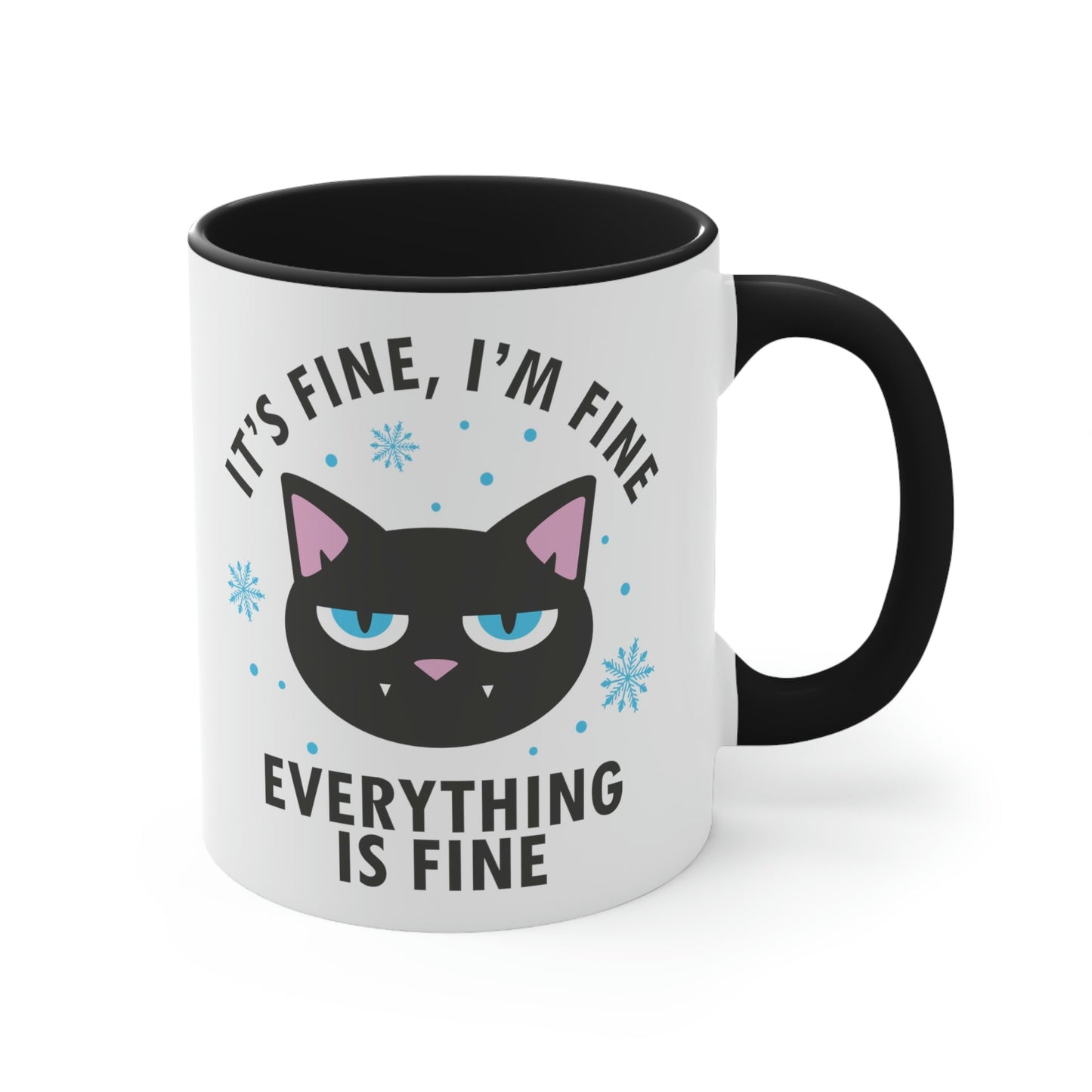 I Am Fine Everything is Fine Funny Cat Meme Quotes Classic Accent Coffee Mug 11oz Ichaku [Perfect Gifts Selection]