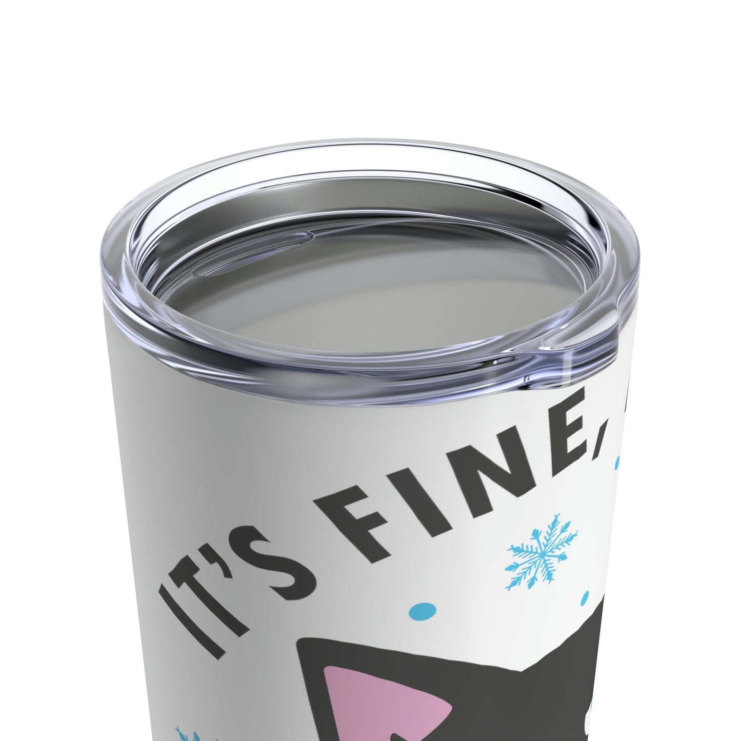 I Am Fine Everything is Fine Funny Cat Meme Quotes Stainless Steel Hot or Cold Vacuum Tumbler 20oz Ichaku [Perfect Gifts Selection]