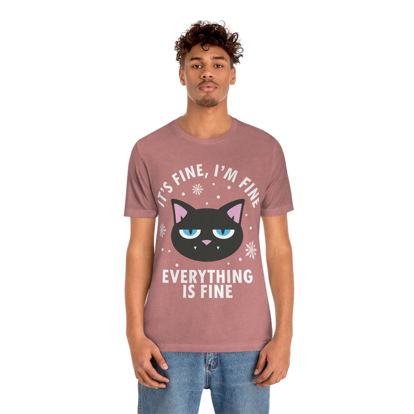 I Am Fine Everything is Fine Funny Cat Meme Quotes Unisex Jersey Short Sleeve T-Shirt Ichaku [Perfect Gifts Selection]