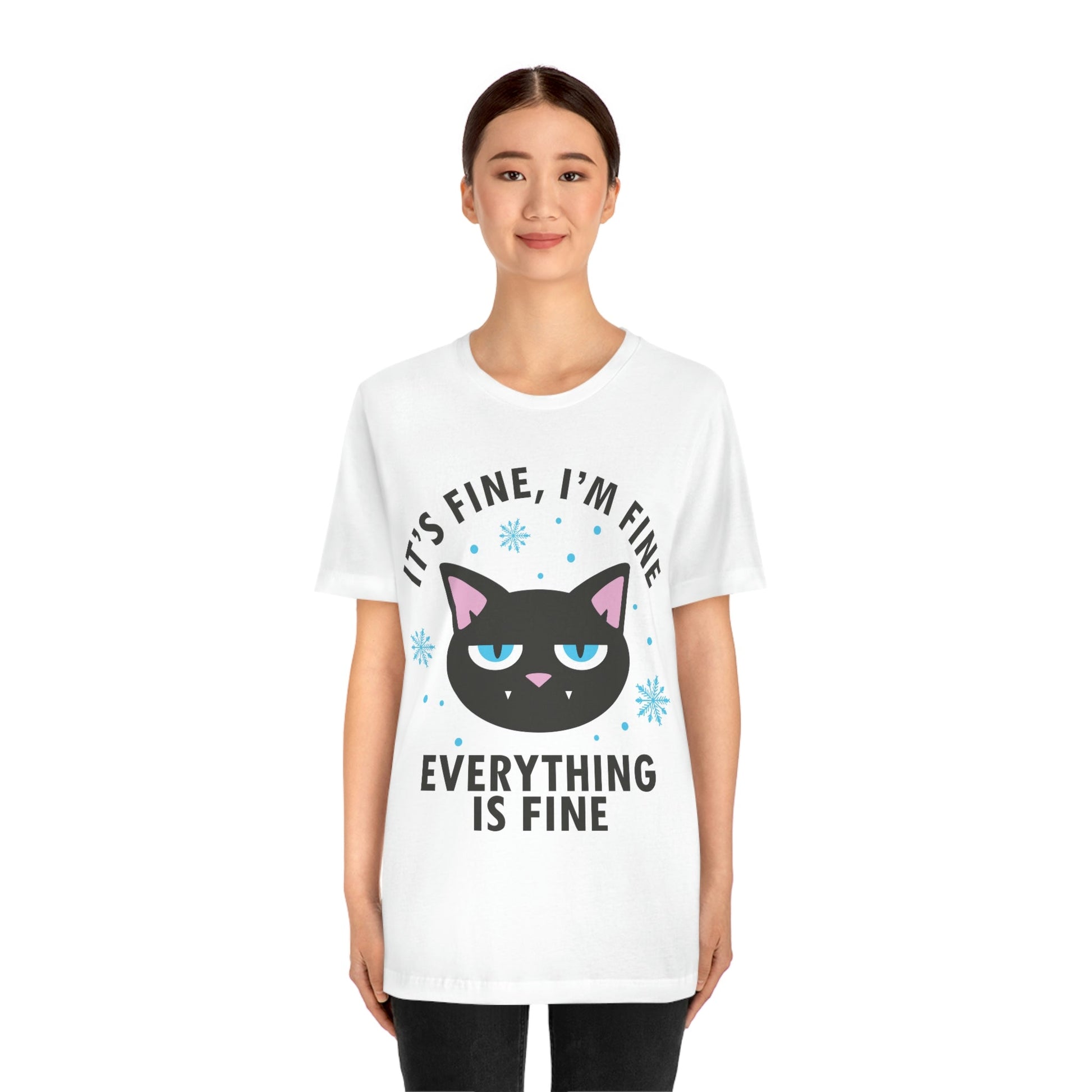 I Am Fine Everything is Fine Funny Cat Meme Quotes Unisex Jersey Short Sleeve T-Shirt Ichaku [Perfect Gifts Selection]