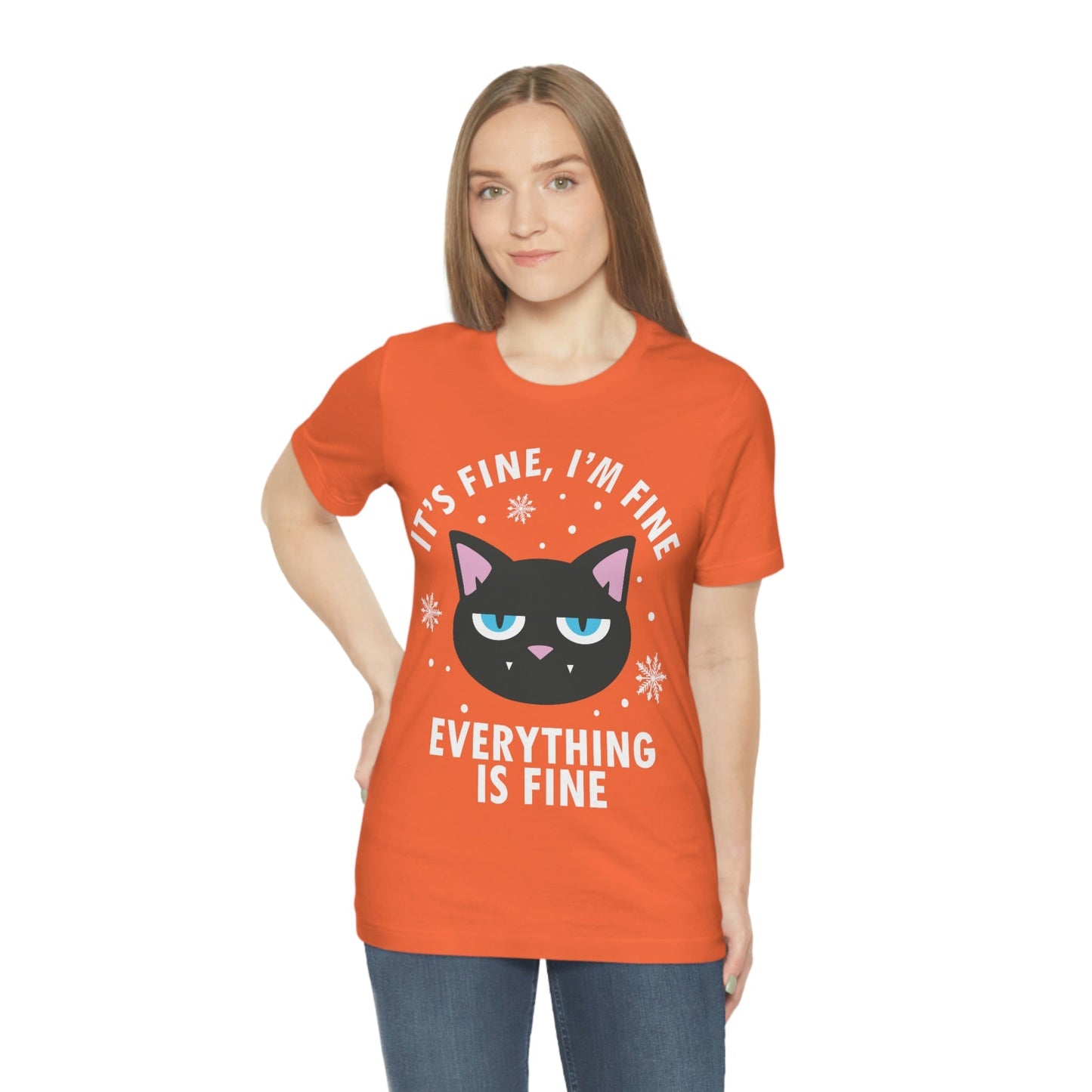 I Am Fine Everything is Fine Funny Cat Meme Quotes Unisex Jersey Short Sleeve T-Shirt Ichaku [Perfect Gifts Selection]