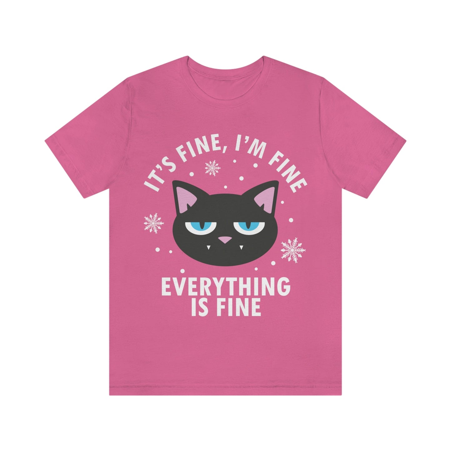 I Am Fine Everything is Fine Funny Cat Meme Quotes Unisex Jersey Short Sleeve T-Shirt Ichaku [Perfect Gifts Selection]