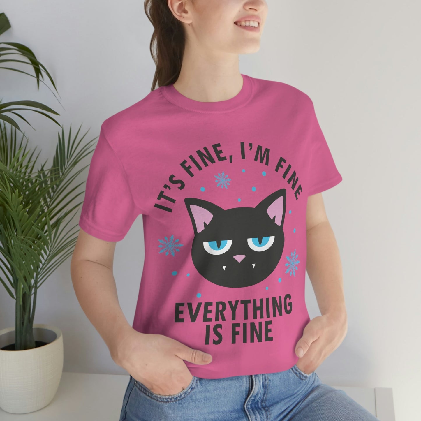 I Am Fine Everything is Fine Funny Cat Meme Quotes Unisex Jersey Short Sleeve T-Shirt Ichaku [Perfect Gifts Selection]