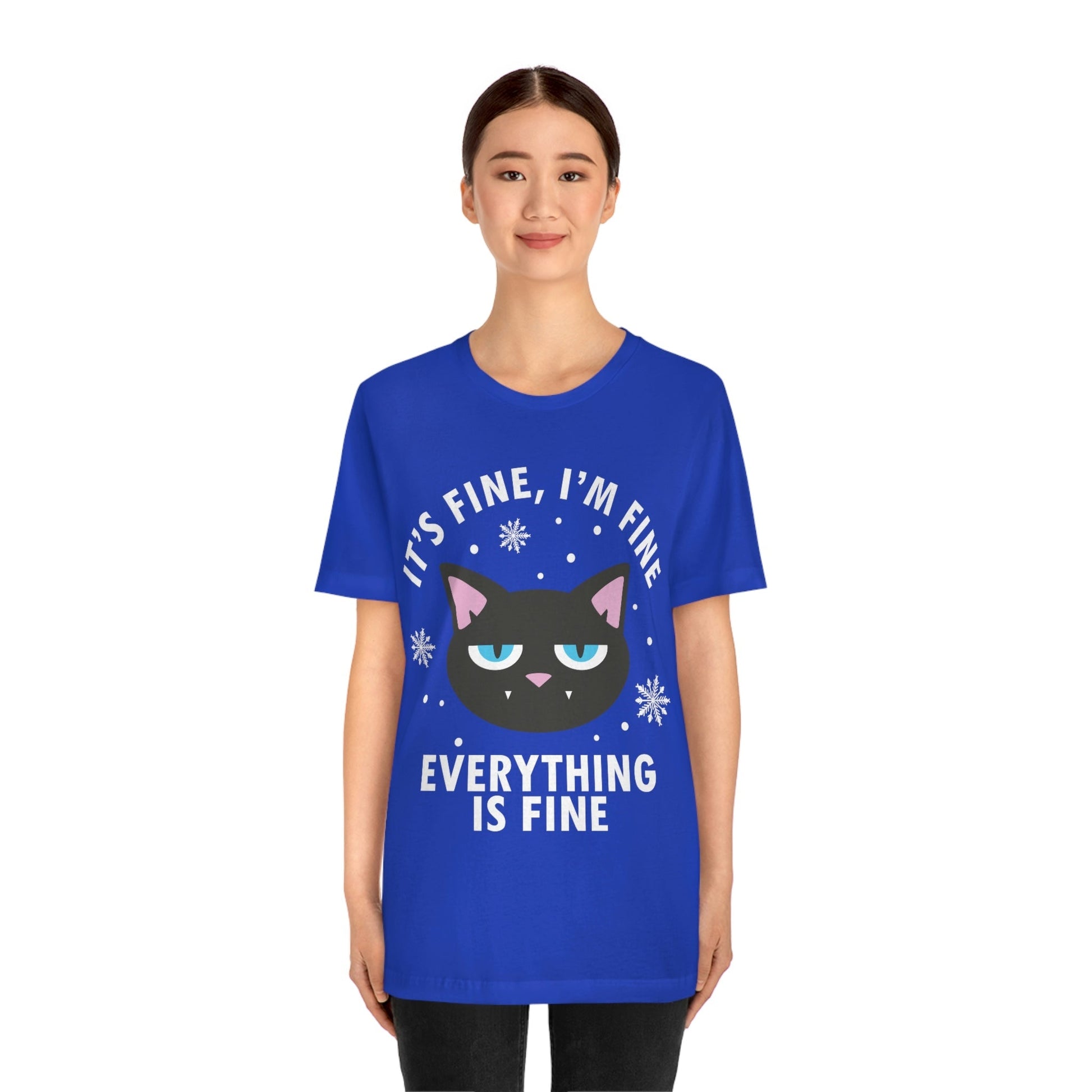 I Am Fine Everything is Fine Funny Cat Meme Quotes Unisex Jersey Short Sleeve T-Shirt Ichaku [Perfect Gifts Selection]