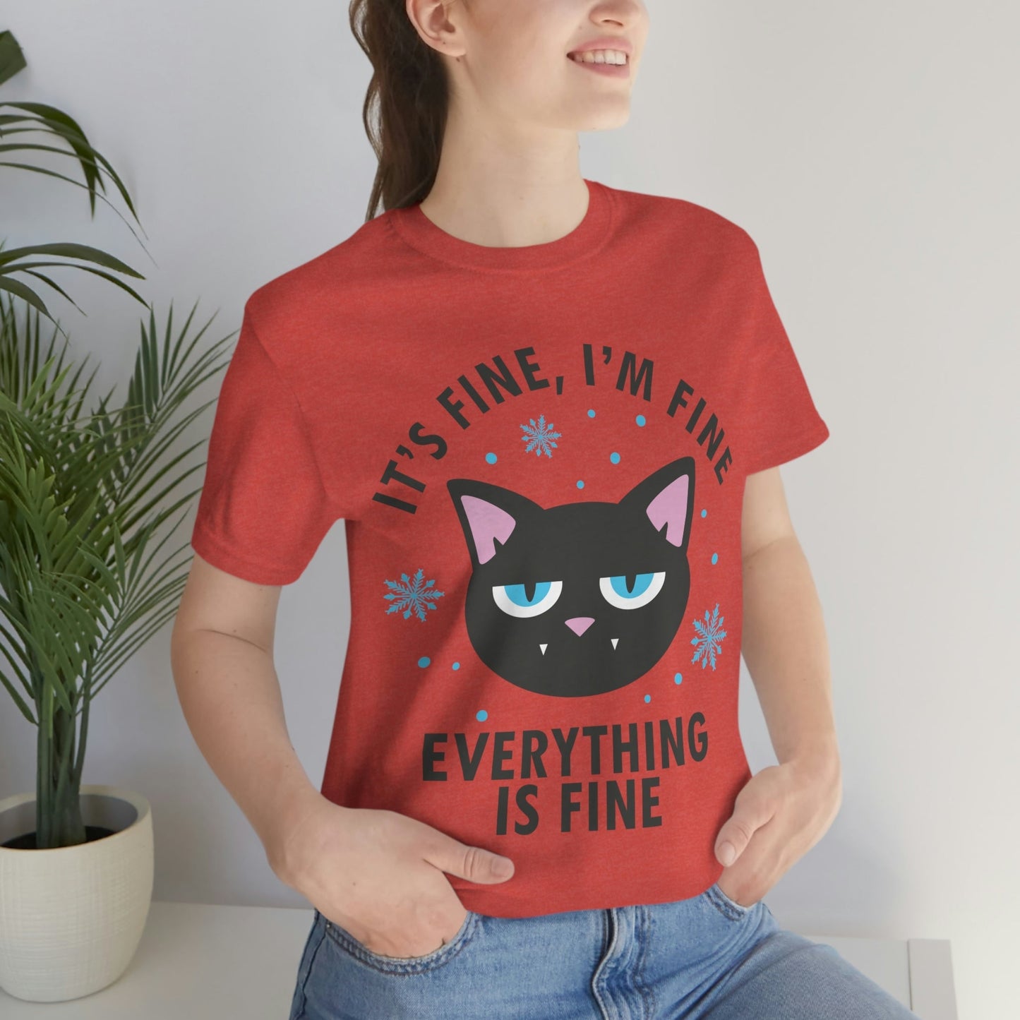 I Am Fine Everything is Fine Funny Cat Meme Quotes Unisex Jersey Short Sleeve T-Shirt Ichaku [Perfect Gifts Selection]