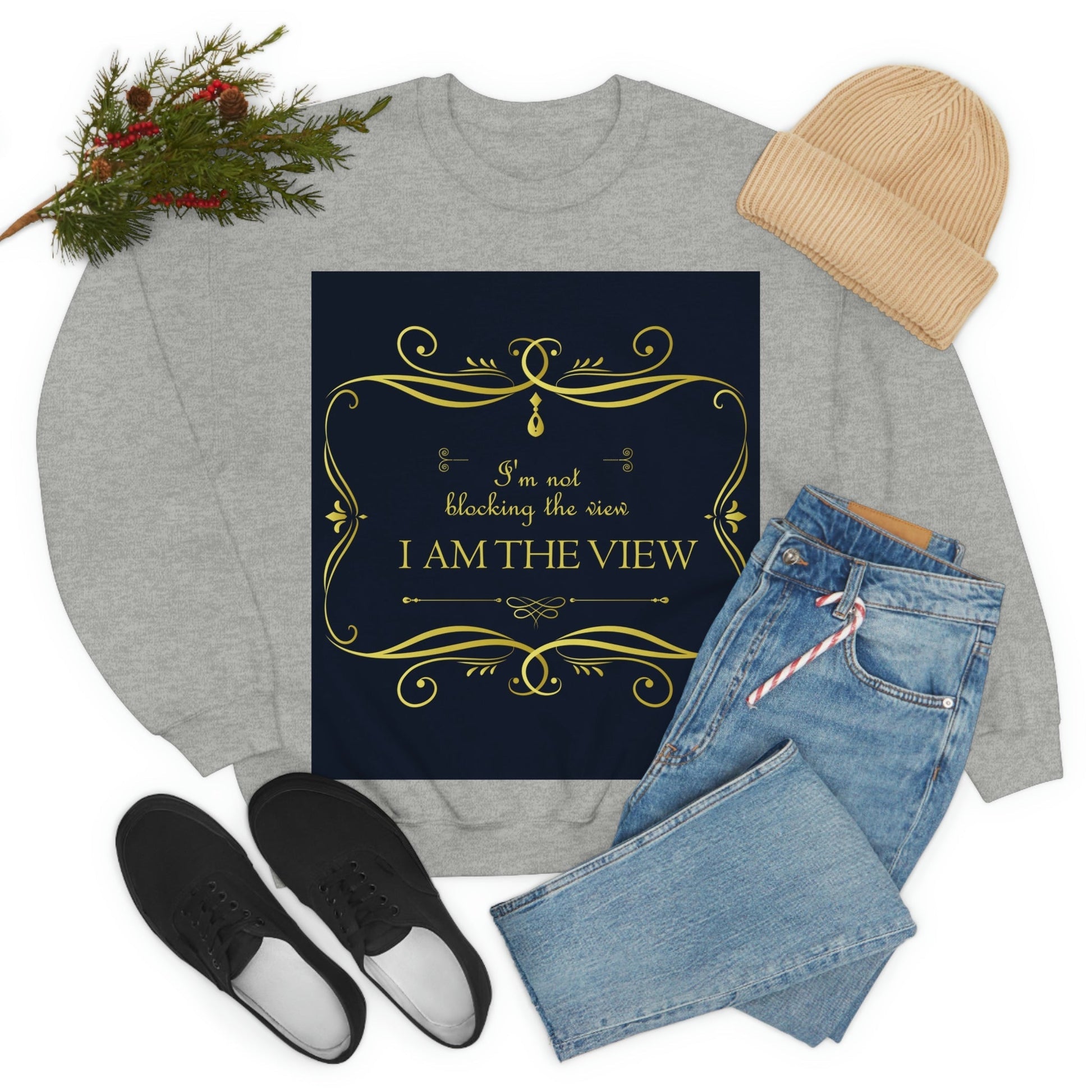 I Am Not Blocking The View. I Am The View Funny Sarcastic Sayings Unisex Heavy Blend™ Crewneck Sweatshirt Ichaku [Perfect Gifts Selection]