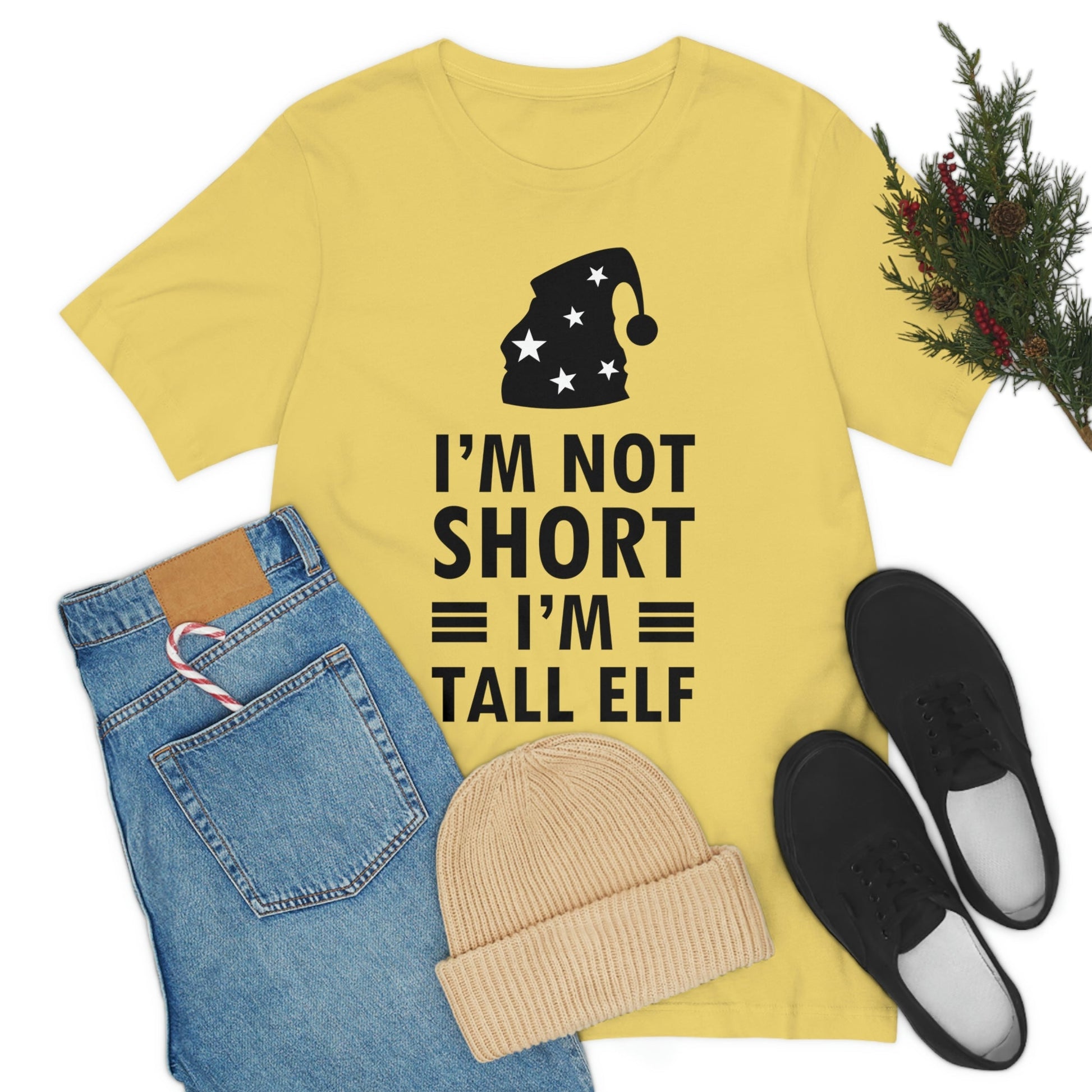 I Am Not Short I Am Tall Elf Self Love Funny Quotes Christmas Unisex Jersey Short Sleeve T-Shirt Ichaku [Perfect Gifts Selection]