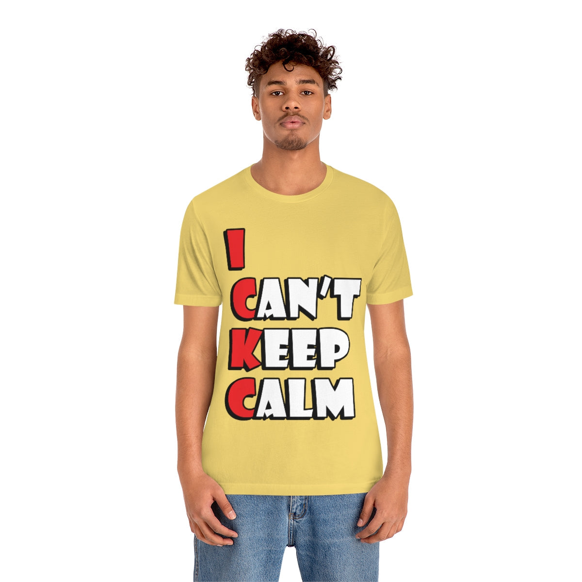 I Can`t Keep Calm Funny Anti Stress Humor Quotes Unisex Jersey Short Sleeve T-Shirt Ichaku [Perfect Gifts Selection]