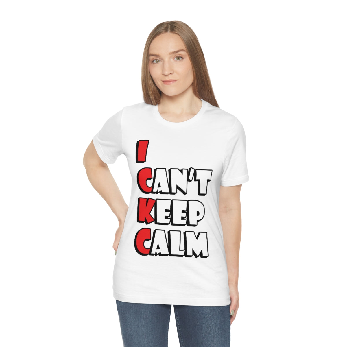 I Can`t Keep Calm Funny Anti Stress Humor Quotes Unisex Jersey Short Sleeve T-Shirt Ichaku [Perfect Gifts Selection]