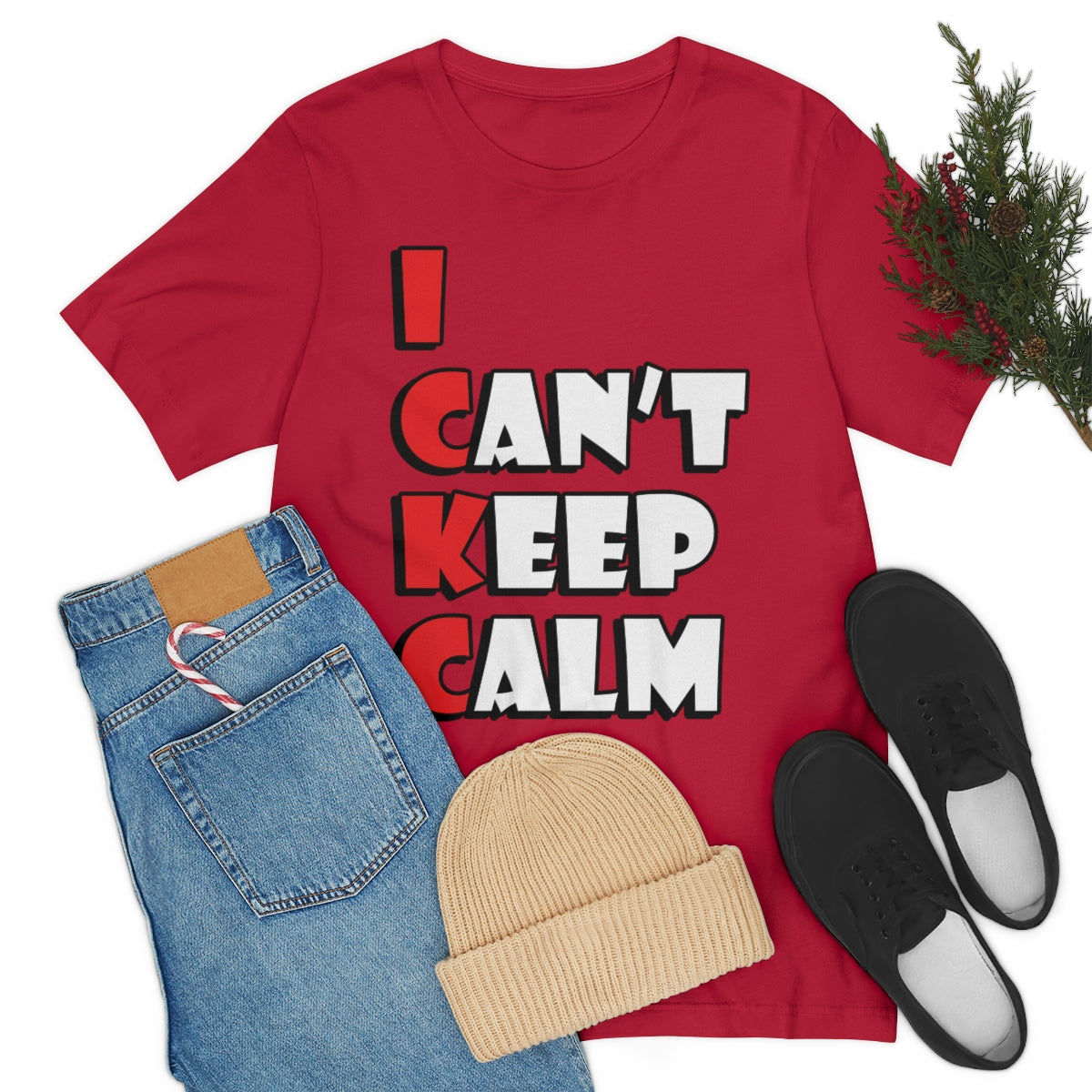 I Can`t Keep Calm Funny Anti Stress Humor Quotes Unisex Jersey Short Sleeve T-Shirt Ichaku [Perfect Gifts Selection]