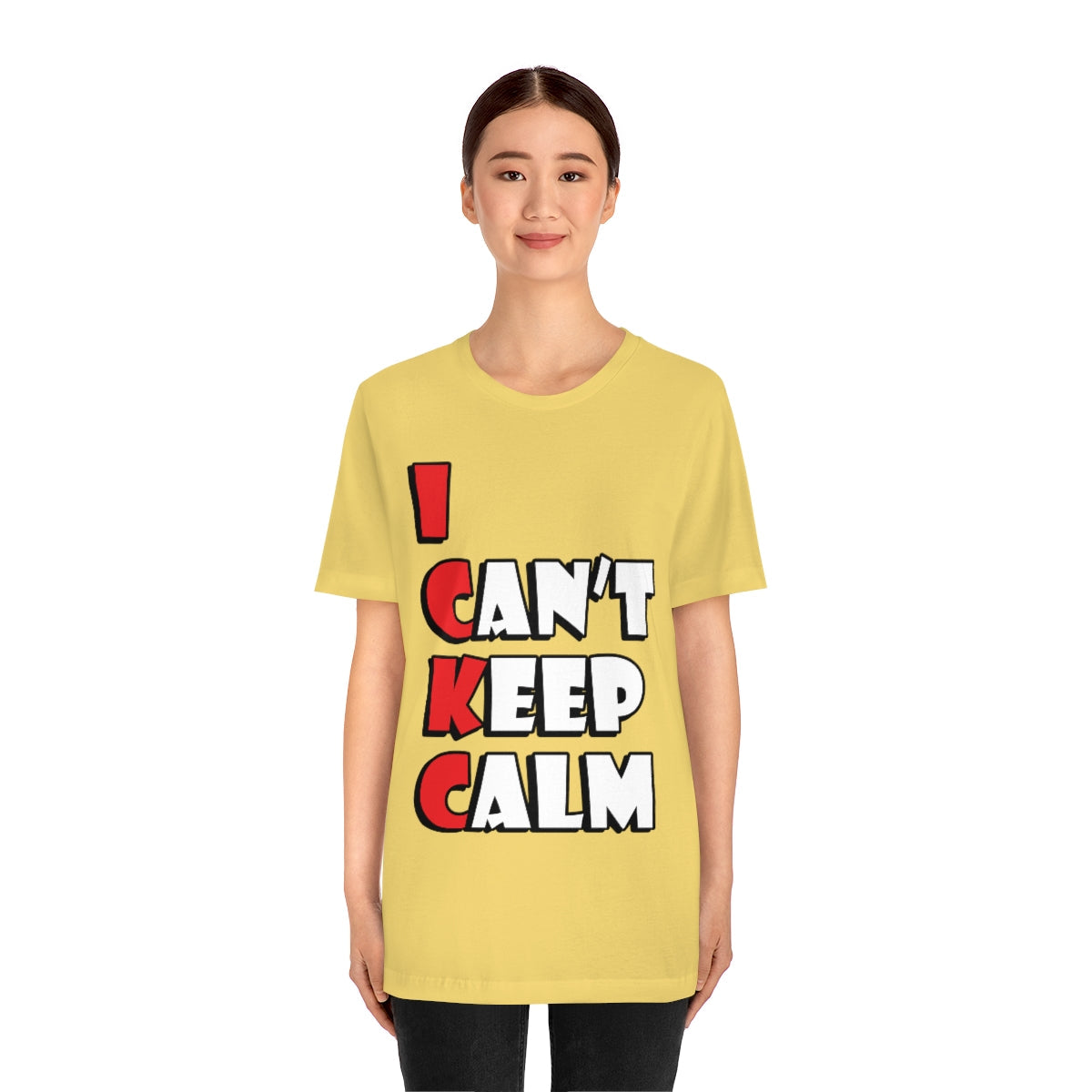 I Can`t Keep Calm Funny Anti Stress Humor Quotes Unisex Jersey Short Sleeve T-Shirt Ichaku [Perfect Gifts Selection]