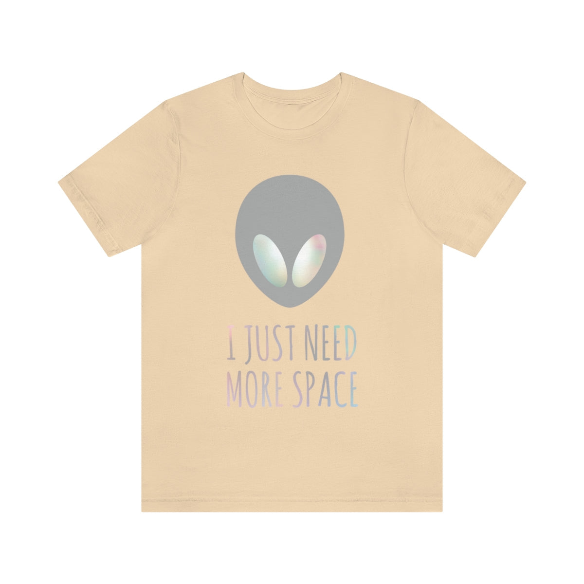 I Just Need More Space Aliens UFO Funny Quotes TV Series Unisex Jersey Short Sleeve T-Shirt Ichaku [Perfect Gifts Selection]