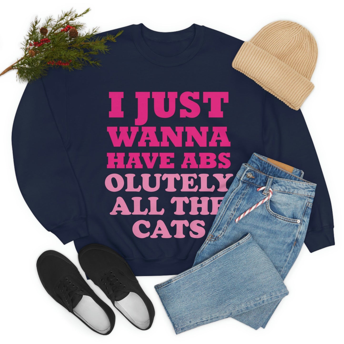 I Just Wanna Have Absolutely All The Cats Funny Cat Memes Unisex Heavy Blend™ Crewneck Sweatshirt Ichaku [Perfect Gifts Selection]