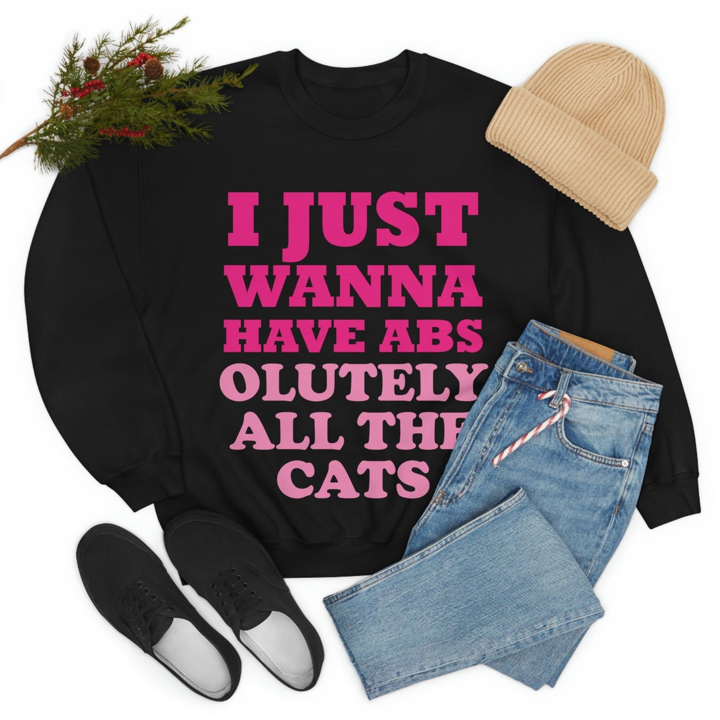 I Just Wanna Have Absolutely All The Cats Funny Cat Memes Unisex Heavy Blend™ Crewneck Sweatshirt Ichaku [Perfect Gifts Selection]