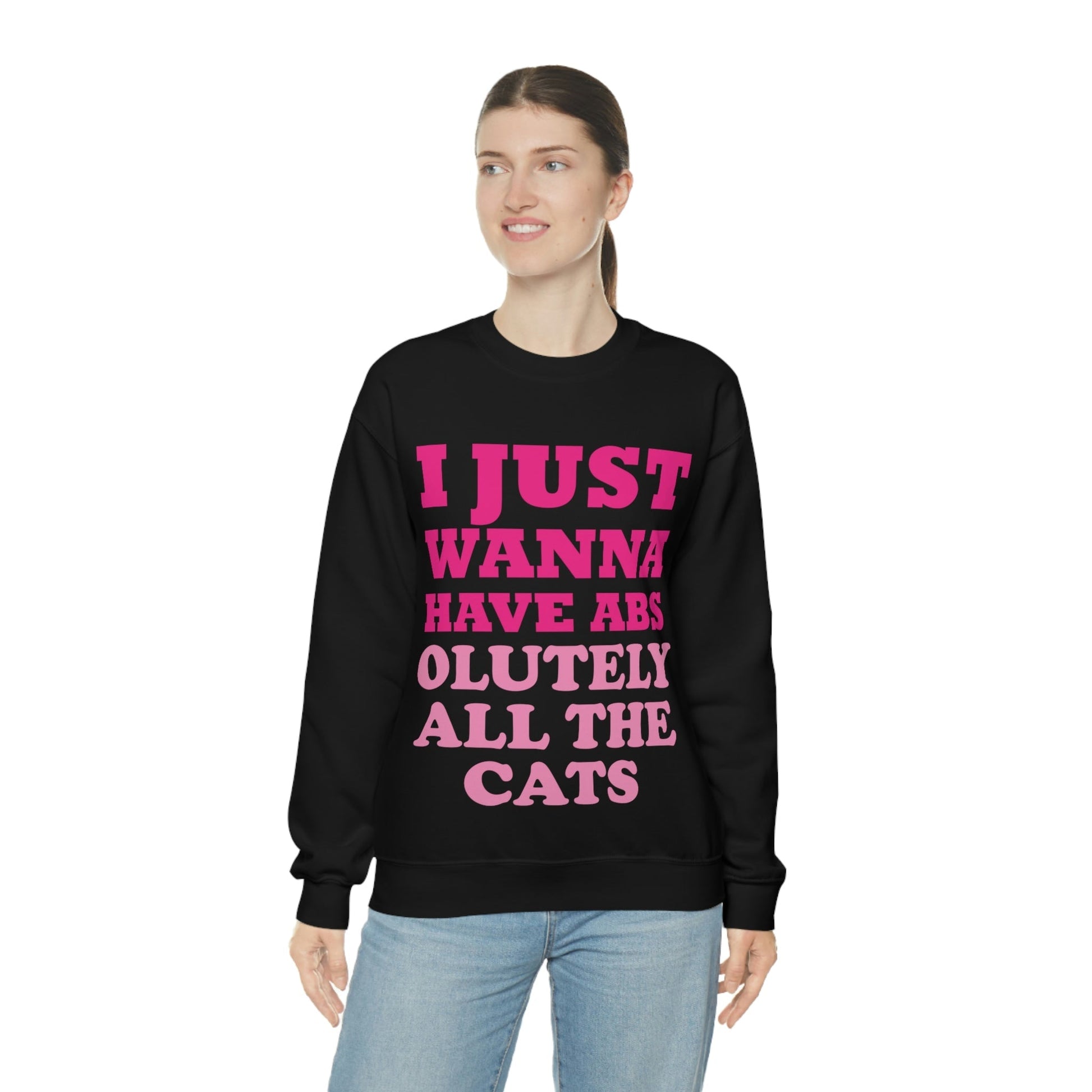 I Just Wanna Have Absolutely All The Cats Funny Cat Memes Unisex Heavy Blend™ Crewneck Sweatshirt Ichaku [Perfect Gifts Selection]