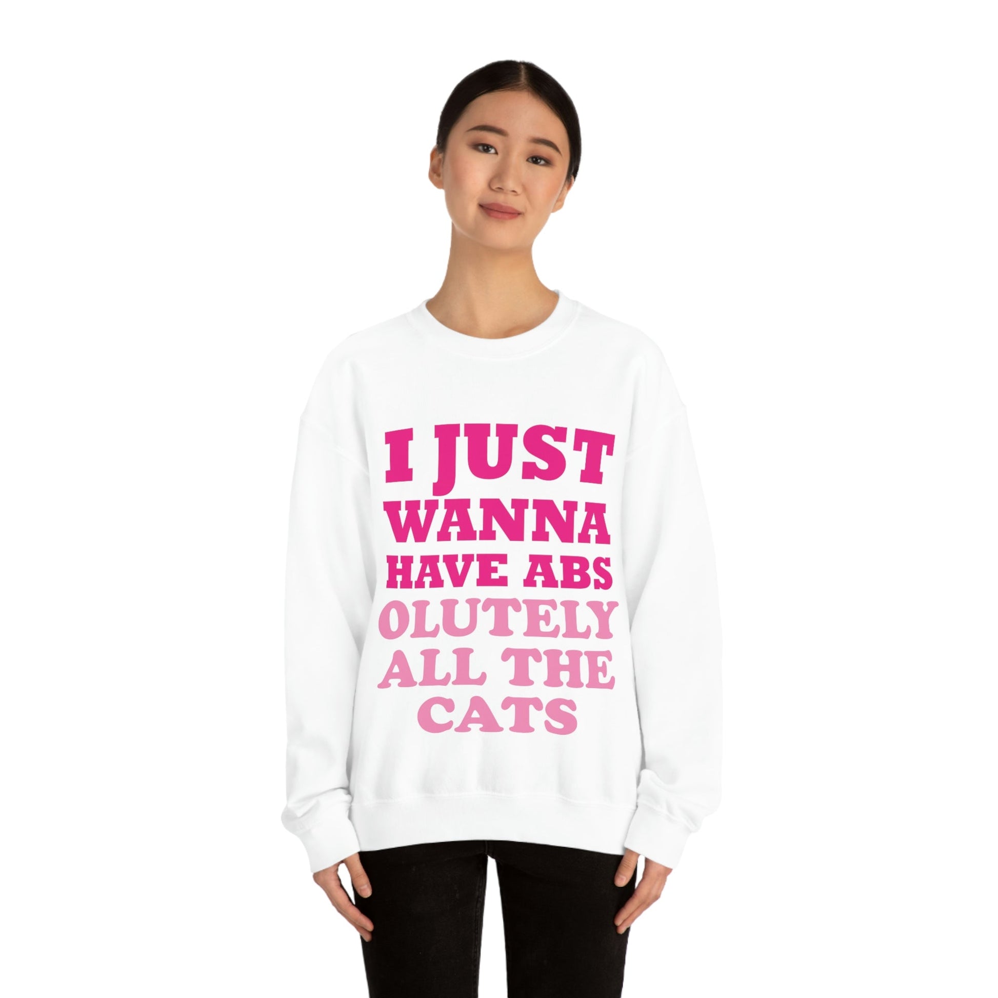 I Just Wanna Have Absolutely All The Cats Funny Cat Memes Unisex Heavy Blend™ Crewneck Sweatshirt Ichaku [Perfect Gifts Selection]