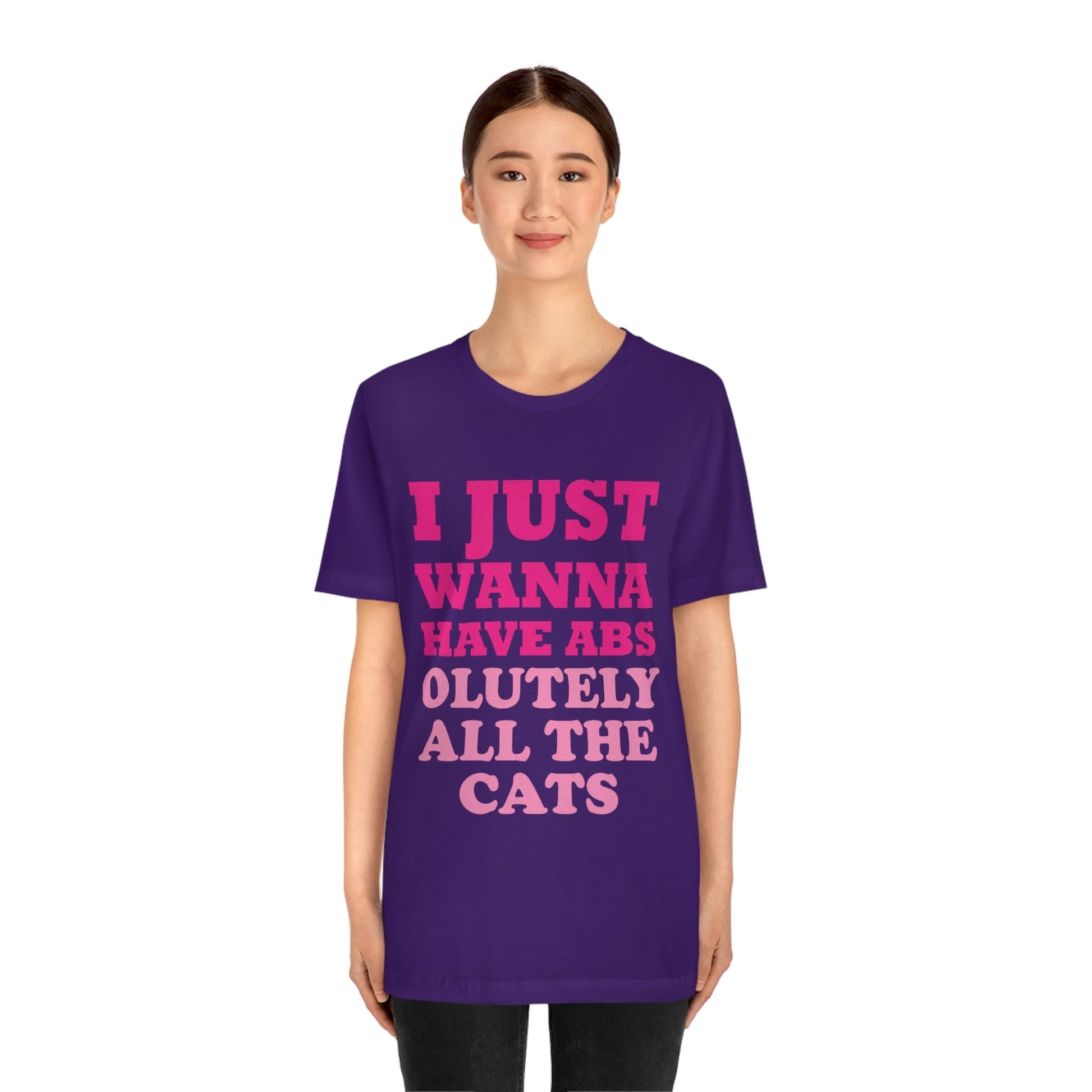 I Just Wanna Have Absolutely All The Cats Funny Cat Memes Unisex Jersey Short Sleeve T-Shirt Ichaku [Perfect Gifts Selection]