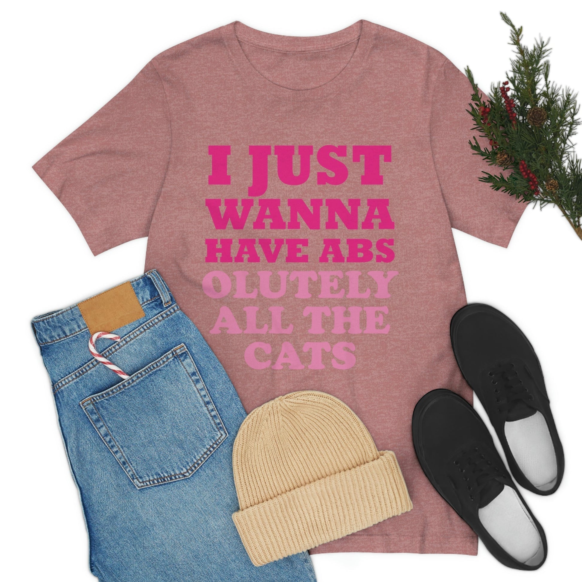 I Just Wanna Have Absolutely All The Cats Funny Cat Memes Unisex Jersey Short Sleeve T-Shirt Ichaku [Perfect Gifts Selection]