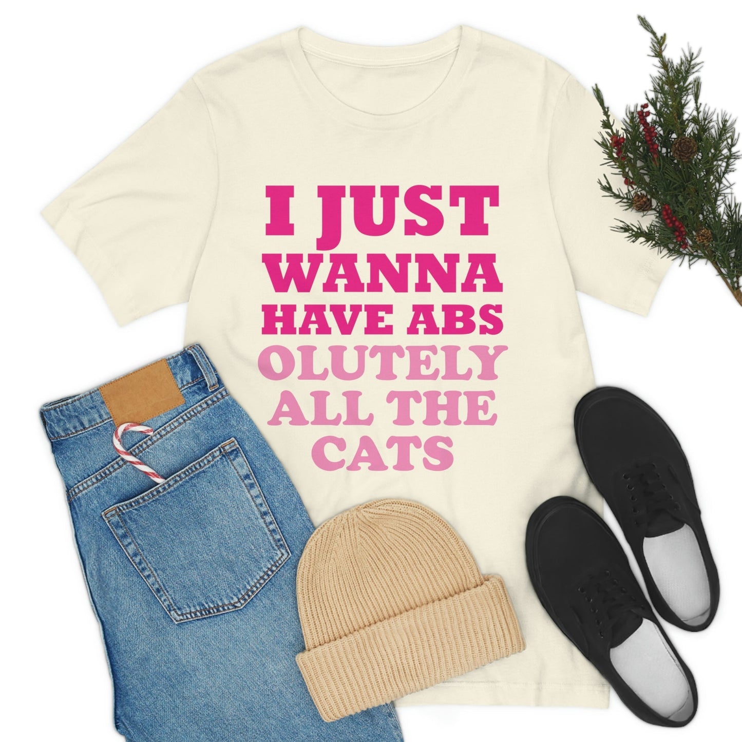 I Just Wanna Have Absolutely All The Cats Funny Cat Memes Unisex Jersey Short Sleeve T-Shirt Ichaku [Perfect Gifts Selection]