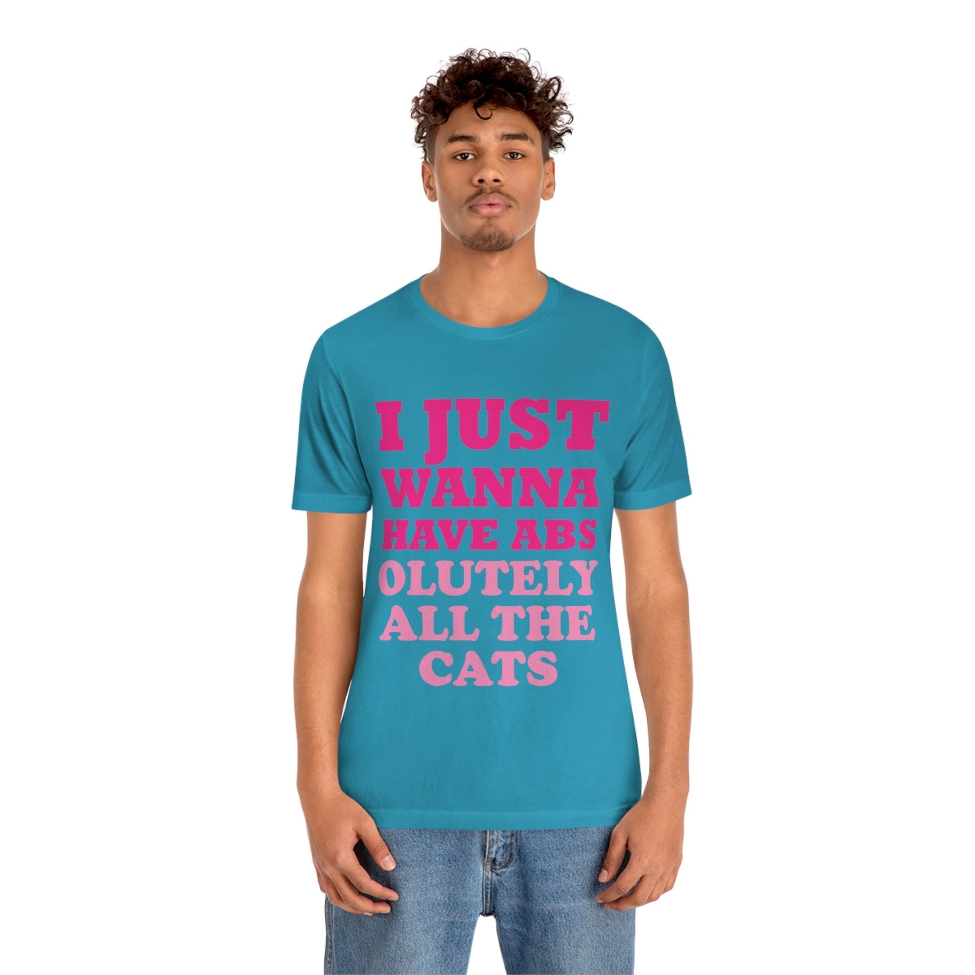 I Just Wanna Have Absolutely All The Cats Funny Cat Memes Unisex Jersey Short Sleeve T-Shirt Ichaku [Perfect Gifts Selection]