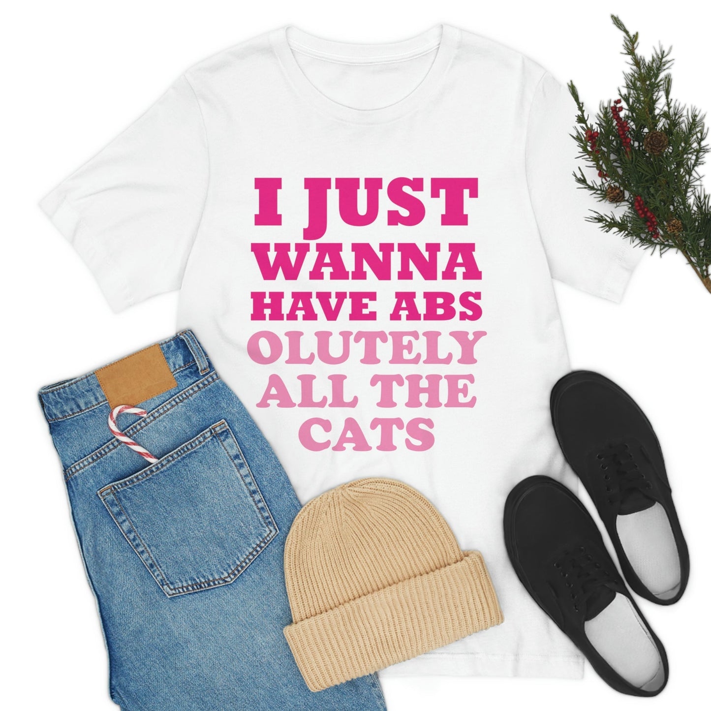 I Just Wanna Have Absolutely All The Cats Funny Cat Memes Unisex Jersey Short Sleeve T-Shirt Ichaku [Perfect Gifts Selection]