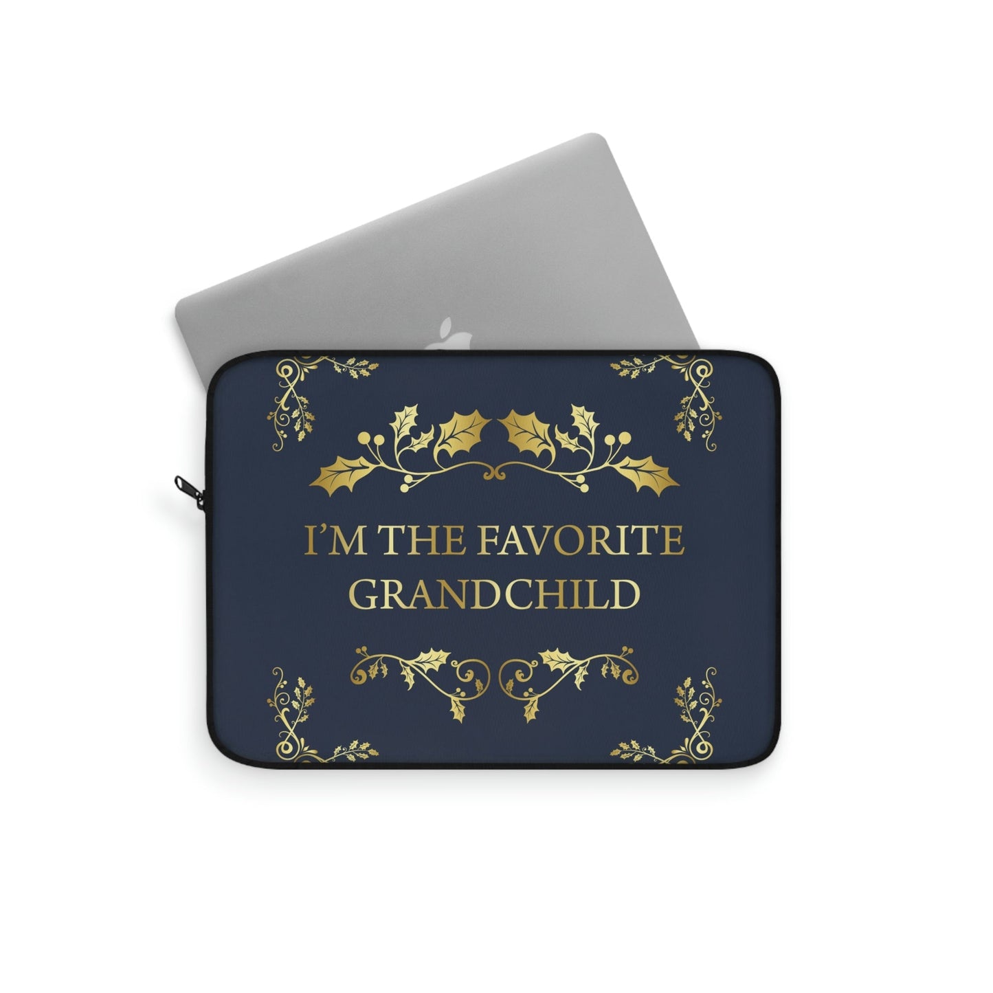 I`M The Favorite Grandchild Happy Birthday Laptop Sleeve Ichaku [Perfect Gifts Selection]