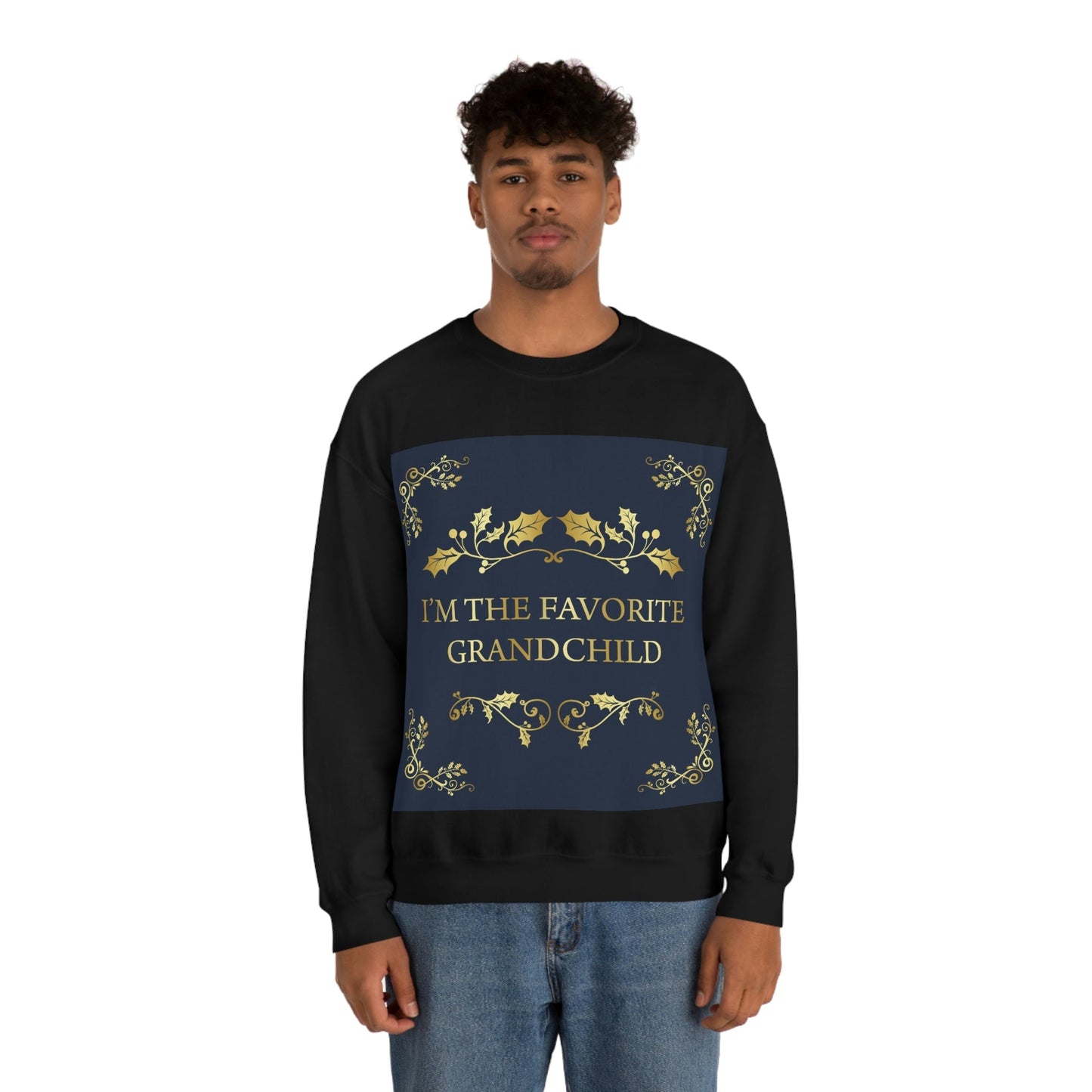 I`M The Favorite Grandchild Happy Birthday Unisex Heavy Blend™ Crewneck Sweatshirt Ichaku [Perfect Gifts Selection]