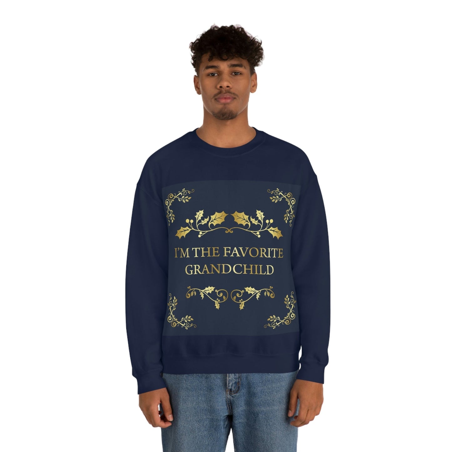 I`M The Favorite Grandchild Happy Birthday Unisex Heavy Blend™ Crewneck Sweatshirt Ichaku [Perfect Gifts Selection]