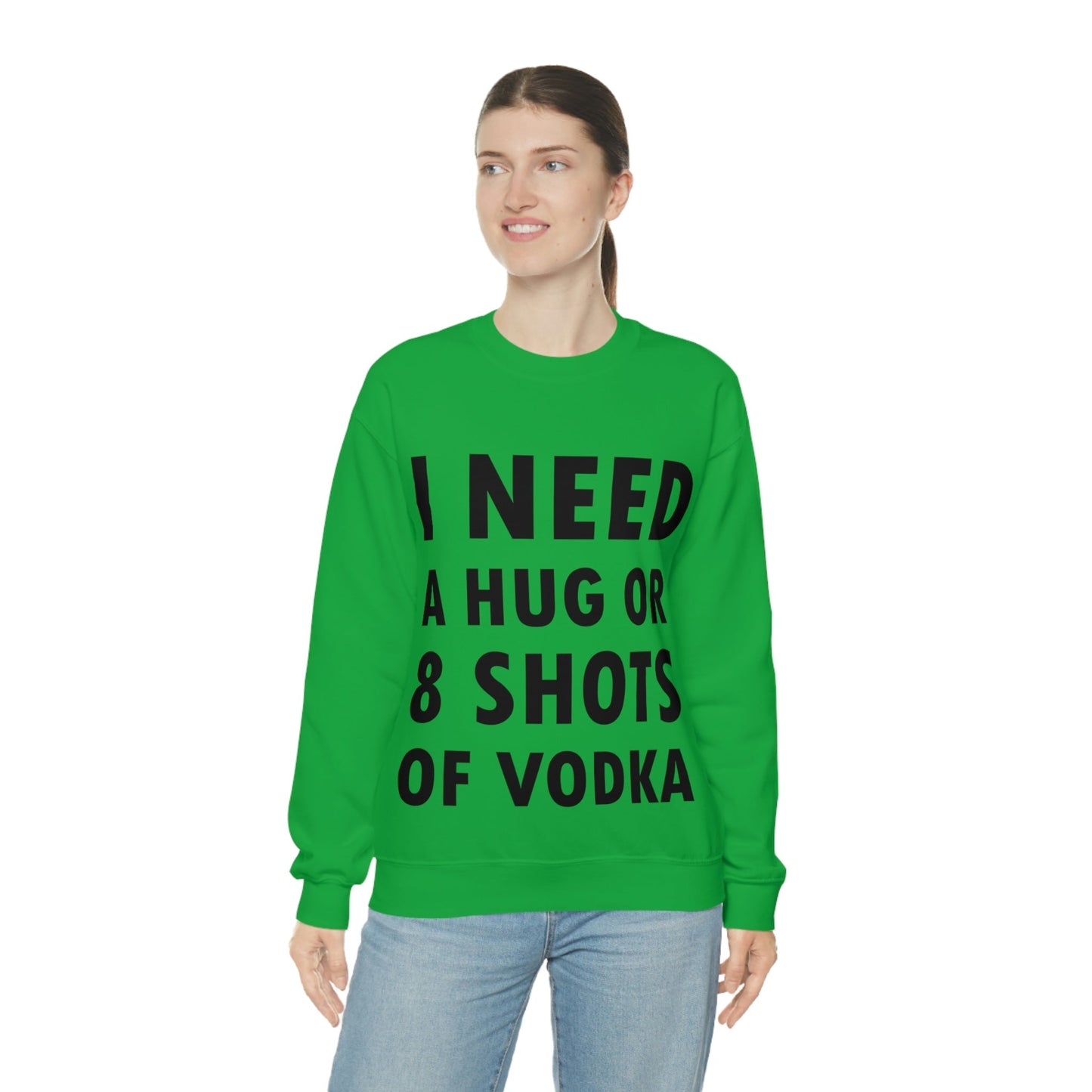 I Need a Hug or 8 Shorts of Vodka Bar Lovers Slogans Black Text Unisex Heavy Blend™ Crewneck Sweatshirt Ichaku [Perfect Gifts Selection]