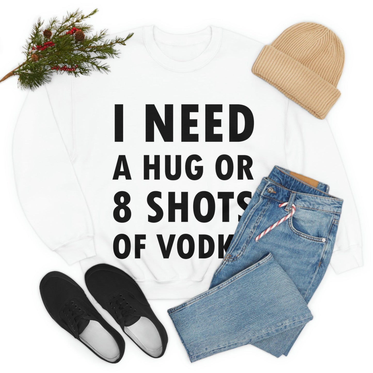 I Need a Hug or 8 Shorts of Vodka Bar Lovers Slogans Black Text Unisex Heavy Blend™ Crewneck Sweatshirt Ichaku [Perfect Gifts Selection]