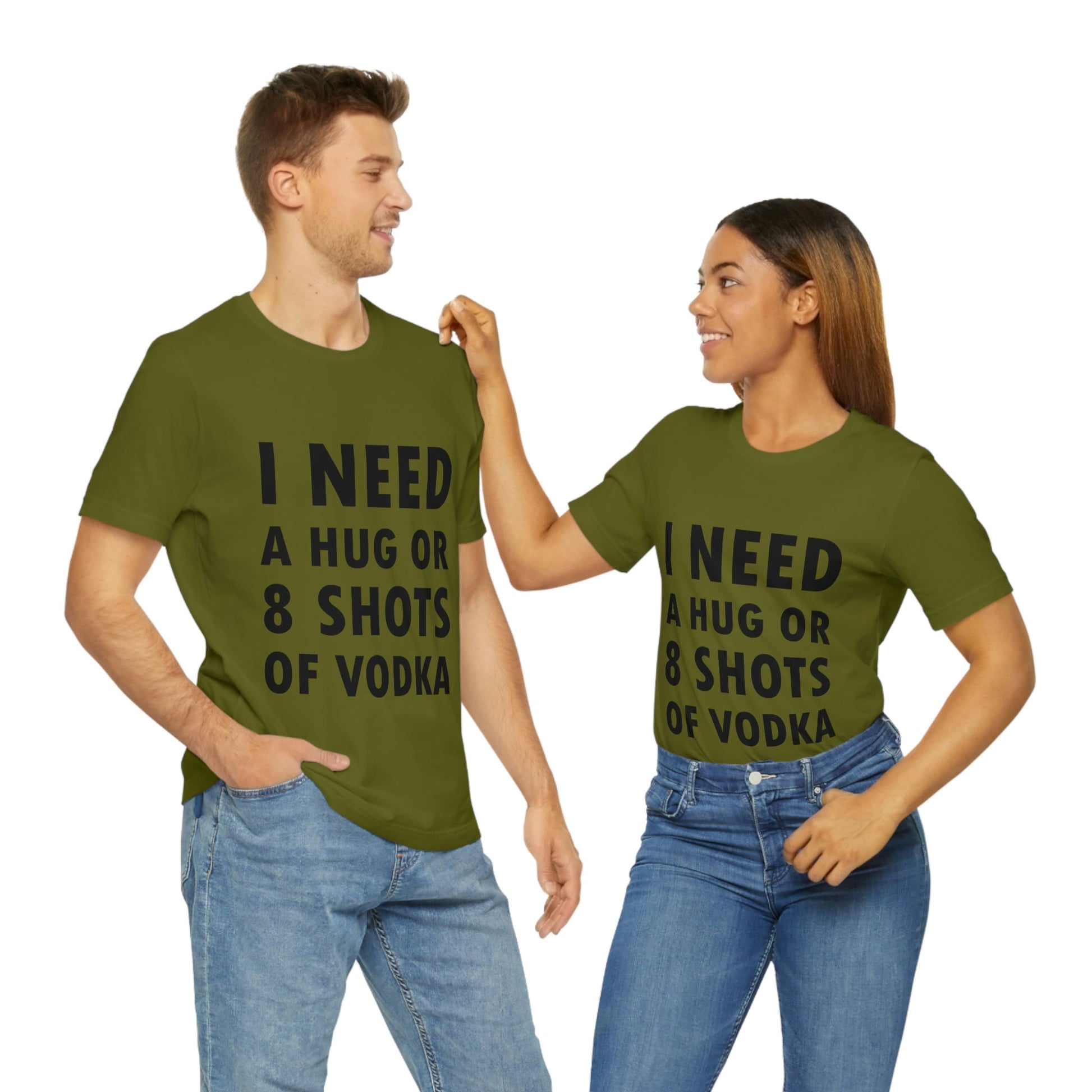 I Need a Hug or 8 Shorts of Vodka Bar Lovers Slogans Unisex Jersey Short Sleeve T-Shirt Ichaku [Perfect Gifts Selection]