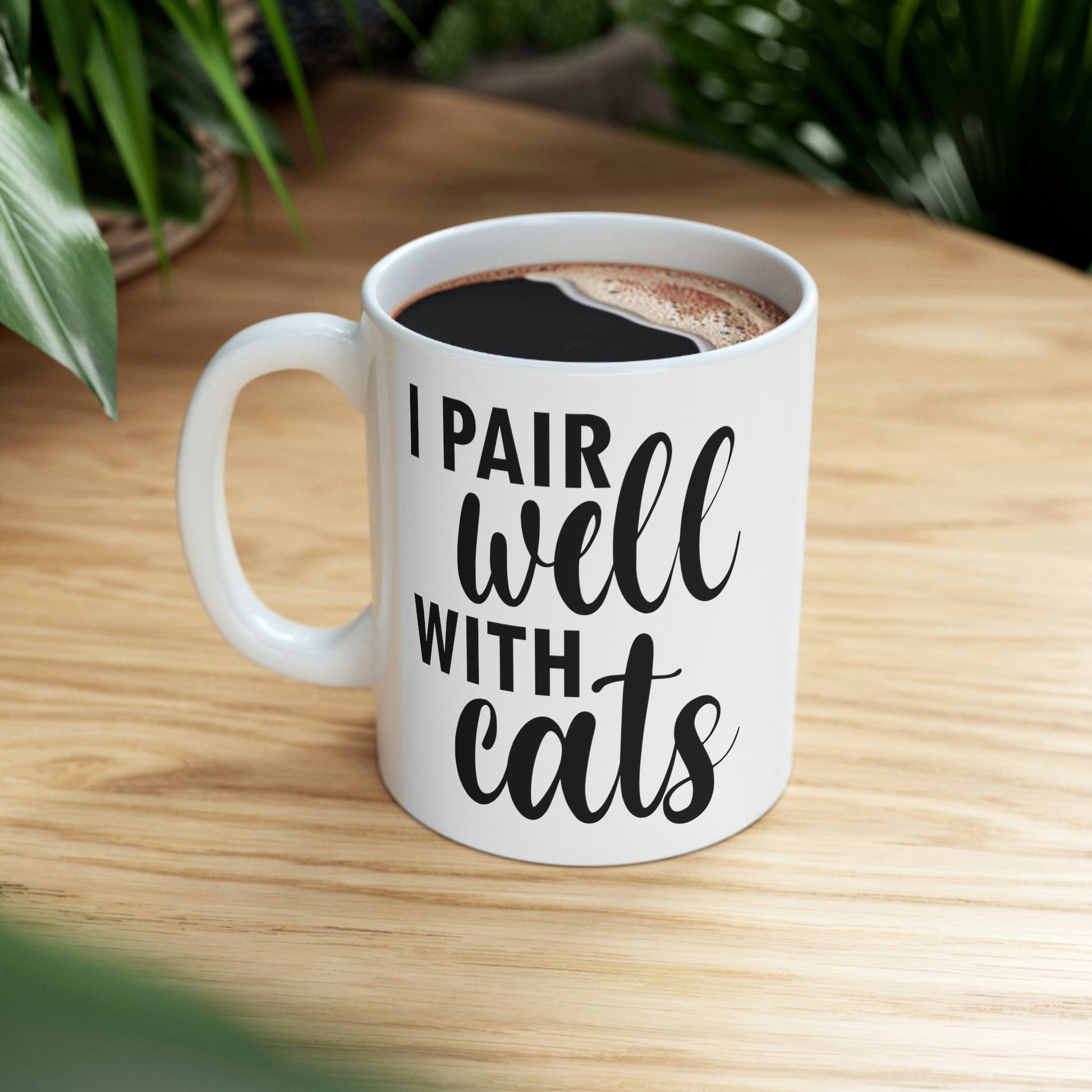 I Pair Well With Cats Funny Cat Meme Quotes Ceramic Mug 11oz Ichaku [Perfect Gifts Selection]