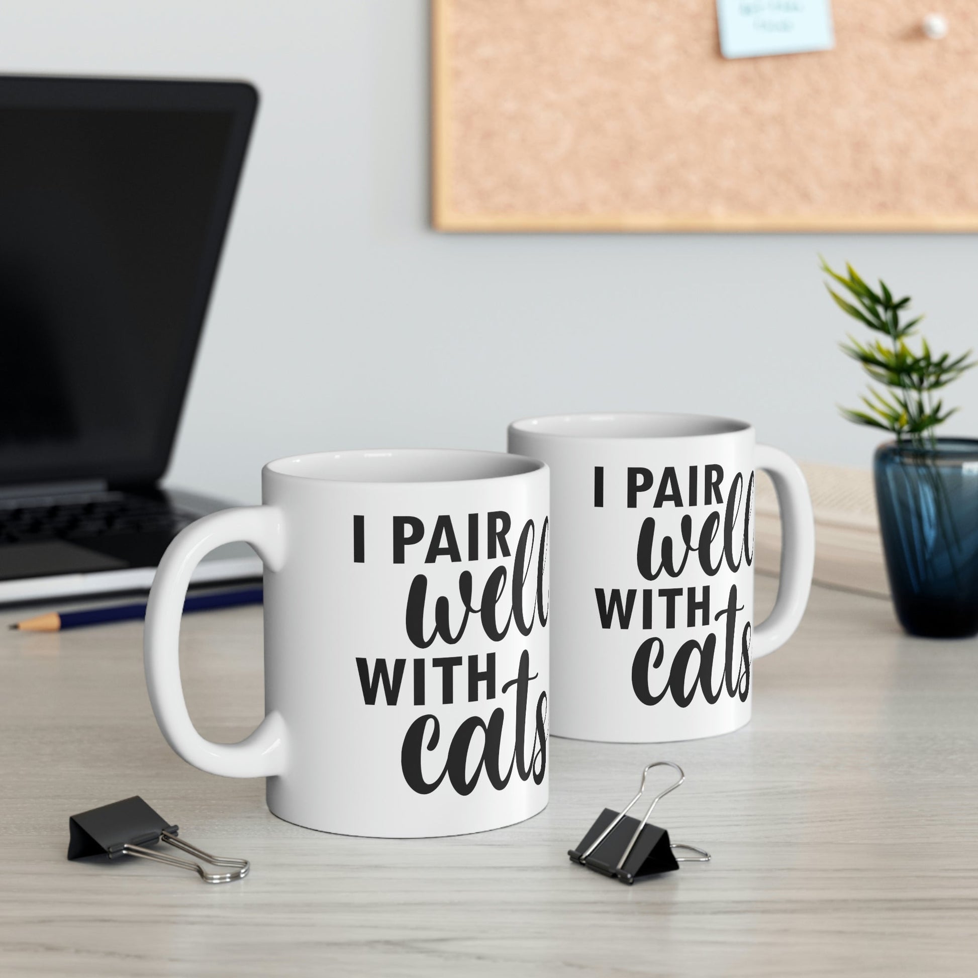 I Pair Well With Cats Funny Cat Meme Quotes Ceramic Mug 11oz Ichaku [Perfect Gifts Selection]