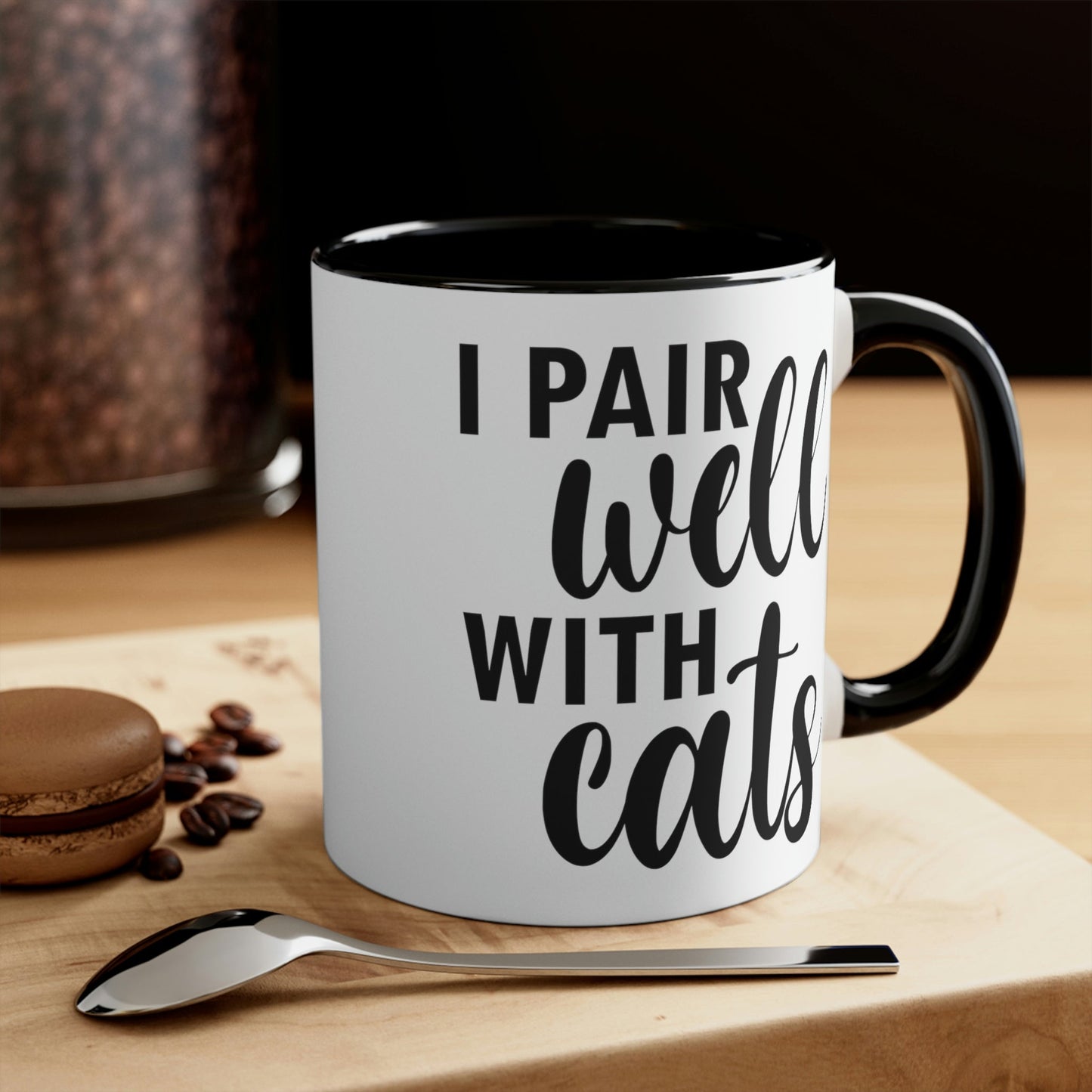 I Pair Well With Cats Funny Cat Meme Quotes Classic Accent Coffee Mug 11oz Ichaku [Perfect Gifts Selection]