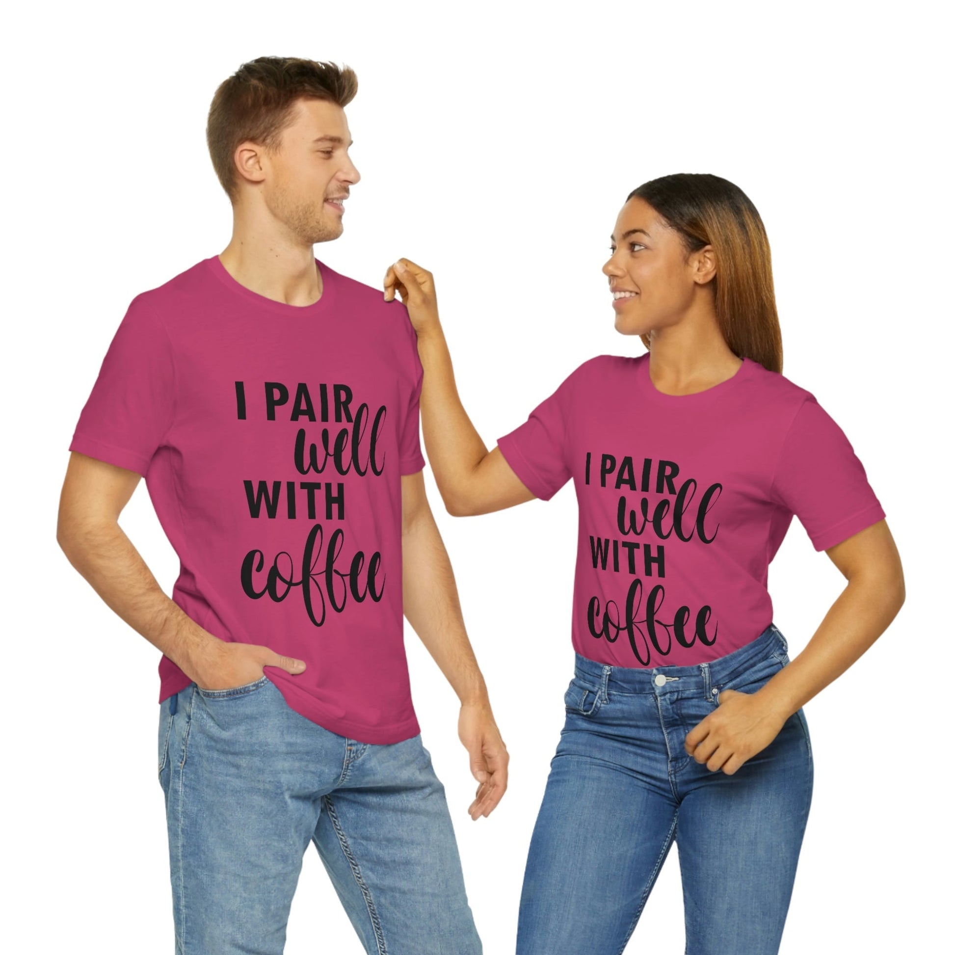 I Pair Well With Coffee Caffeine Lovers Quotes Unisex Jersey Short Sleeve T-Shirt Ichaku [Perfect Gifts Selection]