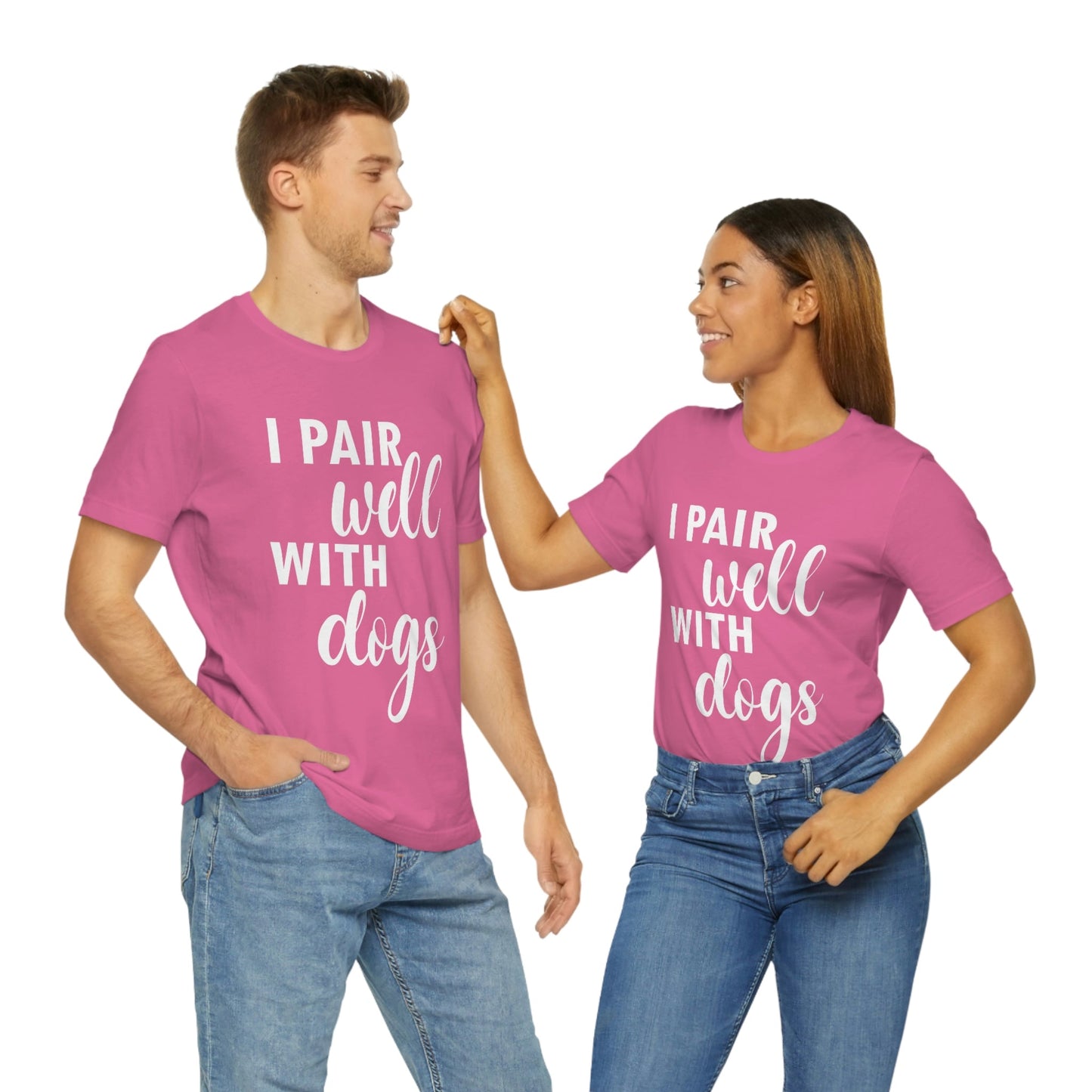 I Pair Well With Dogs Inspirational Quotes Dog White Text Unisex Jersey Short Sleeve T-Shirt Ichaku [Perfect Gifts Selection]