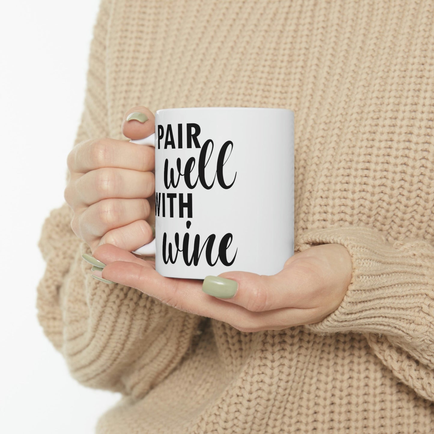 I Pair Well With Wine Bar Lovers Slogans Ceramic Mug 11oz Ichaku [Perfect Gifts Selection]